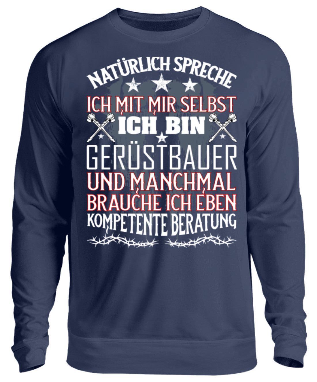 Gerüstbauer / Kompetente Beratung - Unisex Pullover €32.95 Gerüstbauer - Shop >>
