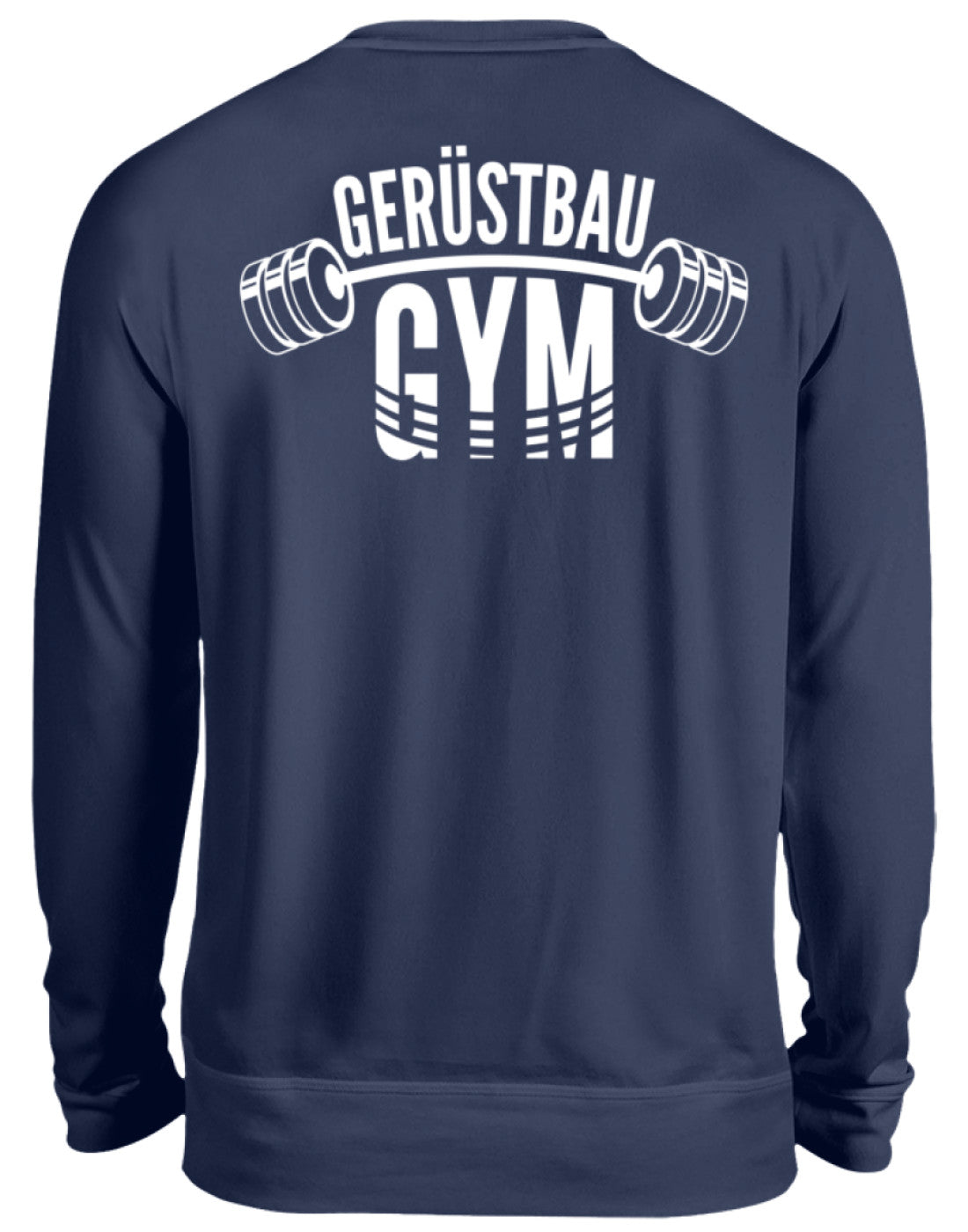 Gerüstbau / GYM - Unisex Pullover €34.95 Gerüstbauer - Shop >>