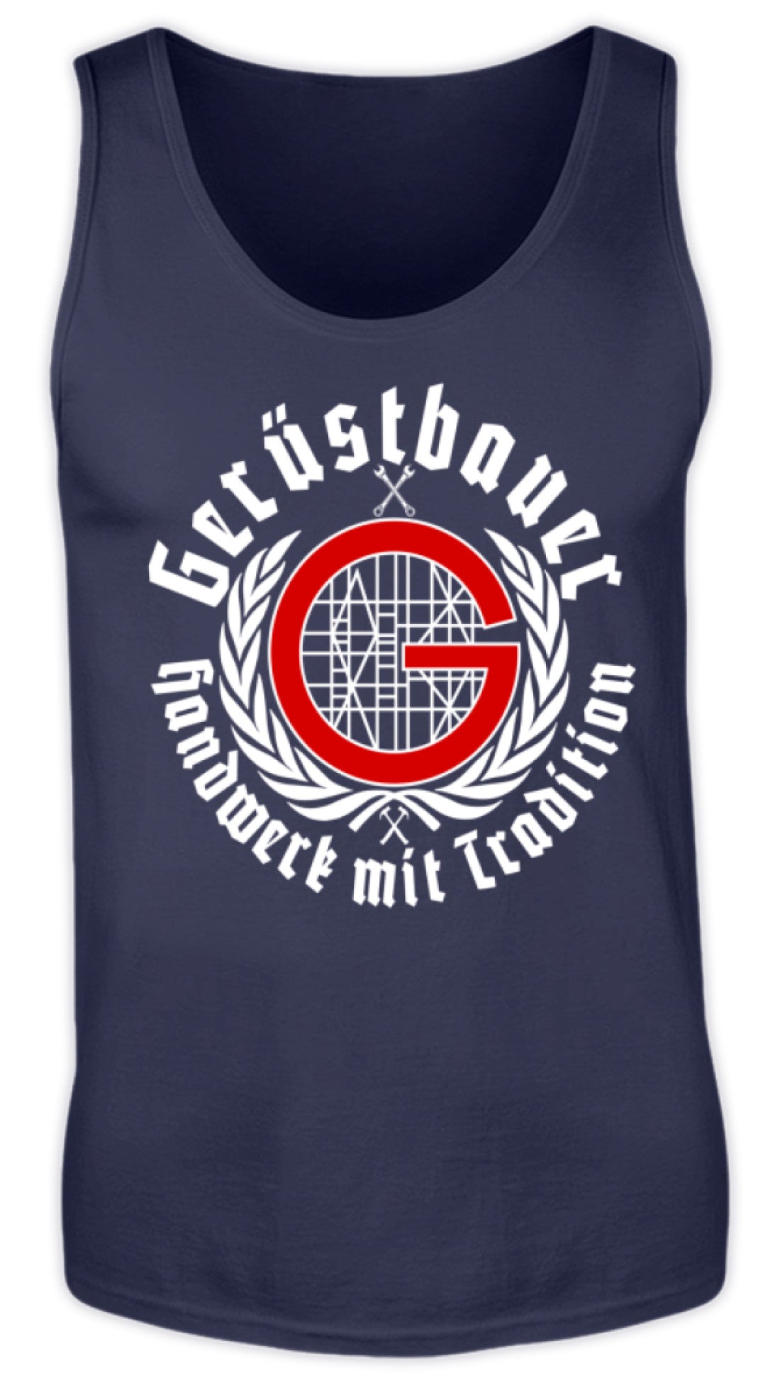 Gerüstbauer / Handwerk mit Tradition - Herren Tanktop €19.95 Gerüstbauer - Shop >>