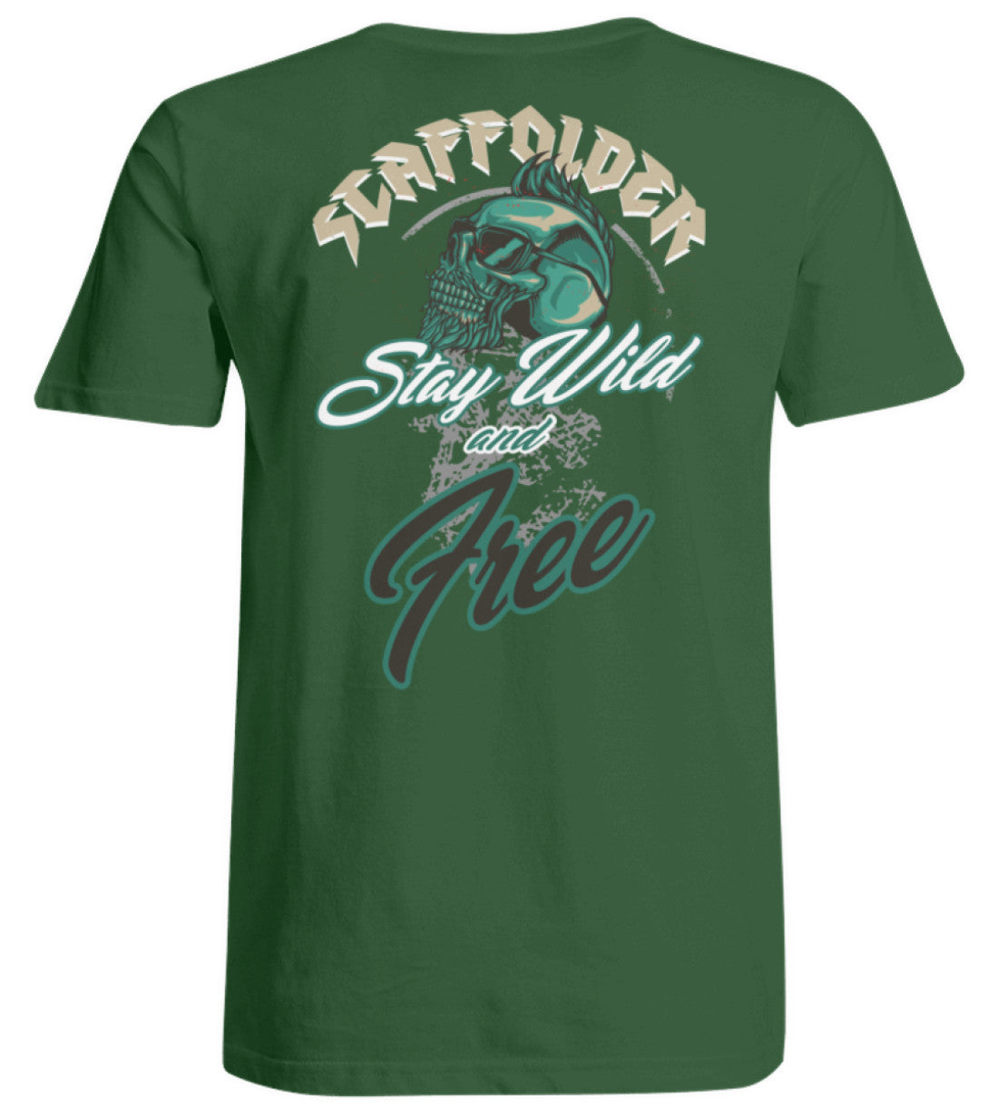 Scaffolder / Gerüstbauer Stay Wild   - Übergrößenshirt €24.95 Gerüstbauer - Shop >>