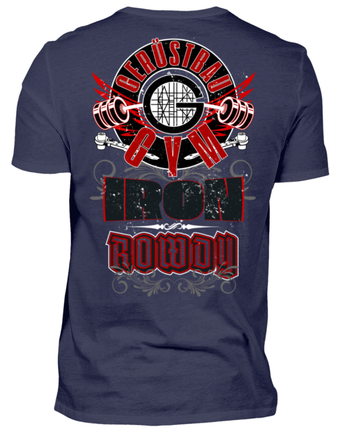 Gerüstbau GYM - IRON ROWDY €29.95 Gerüstbauer - Shop >>