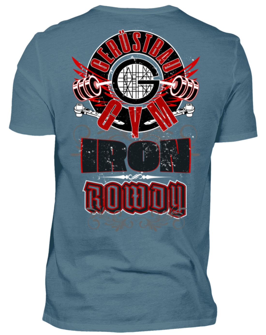 Gerüstbau GYM - IRON ROWDY €29.95 Gerüstbauer - Shop >>