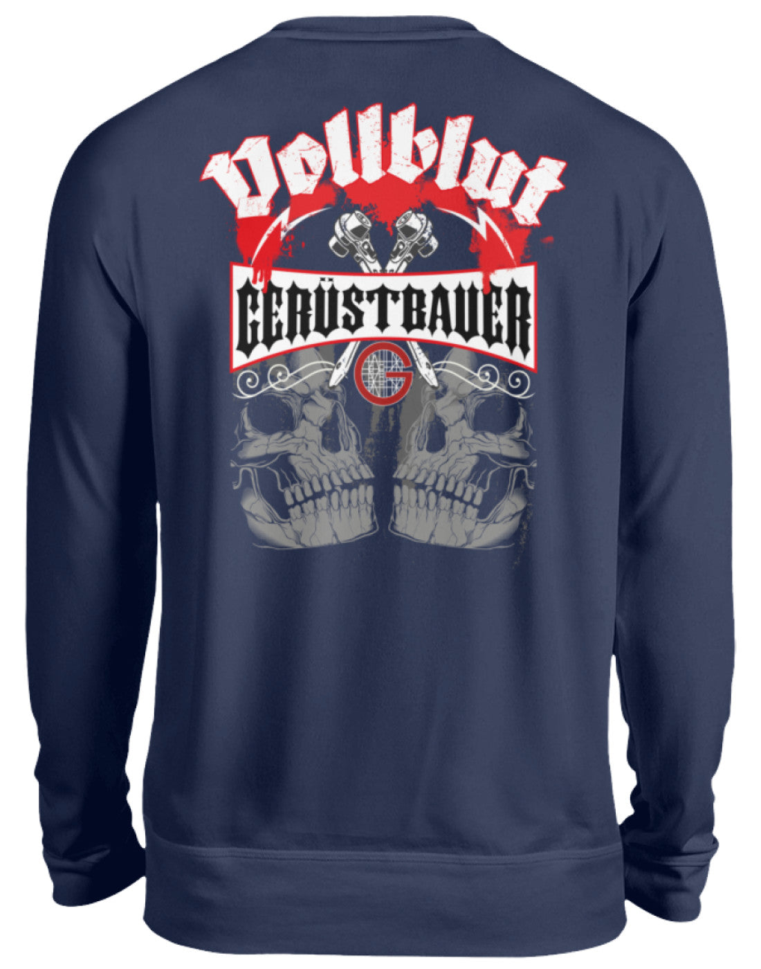 Vollblut Gerüstbauer - Unisex Pullover €32.95 Gerüstbauer - Shop >>