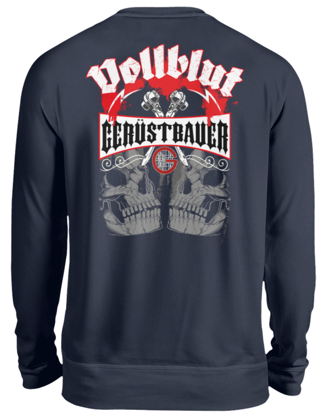 Vollblut Gerüstbauer - Unisex Pullover €32.95 Gerüstbauer - Shop >>