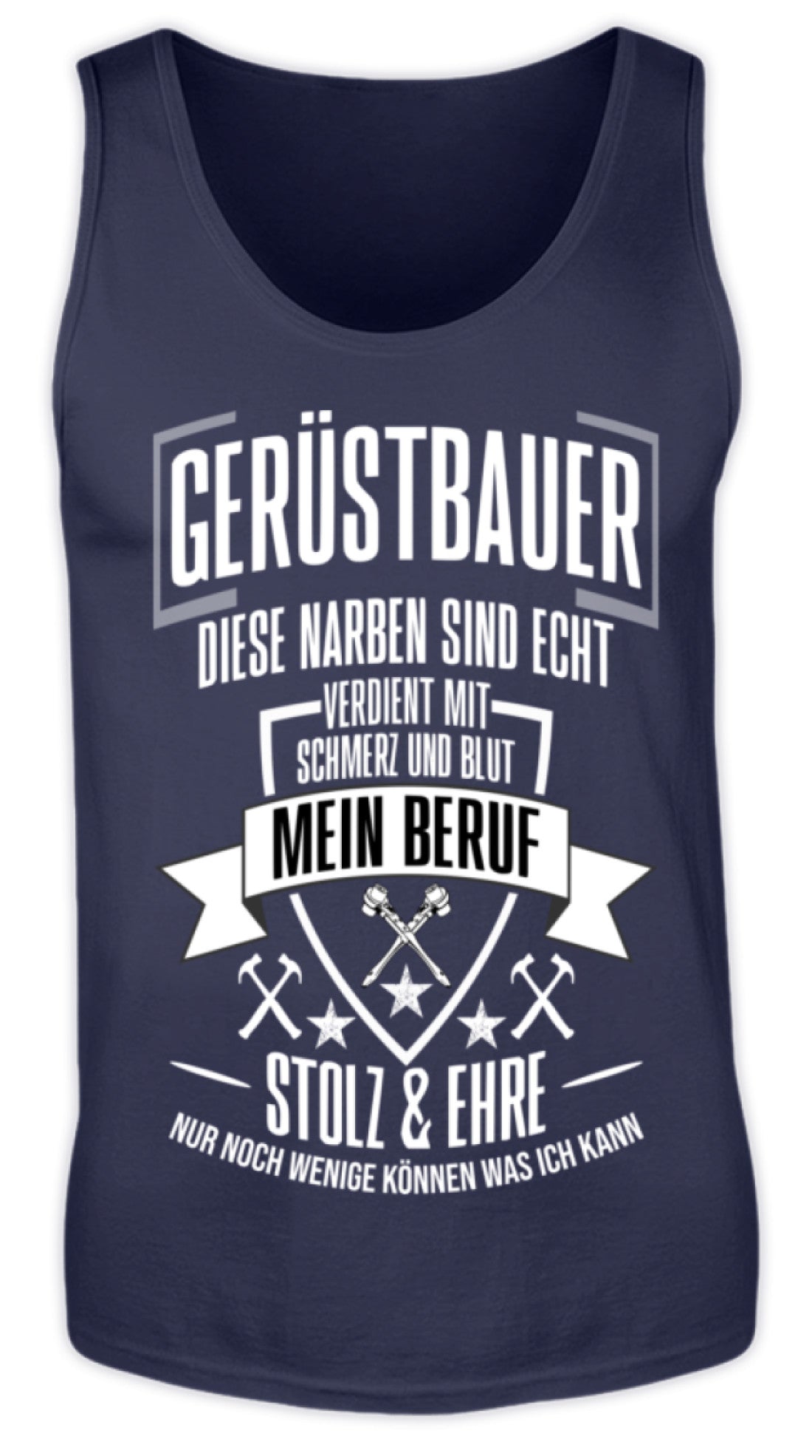 Gerüstbauer / MEIN BERUF - Herren Tanktop €19.95 Gerüstbauer - Shop >>