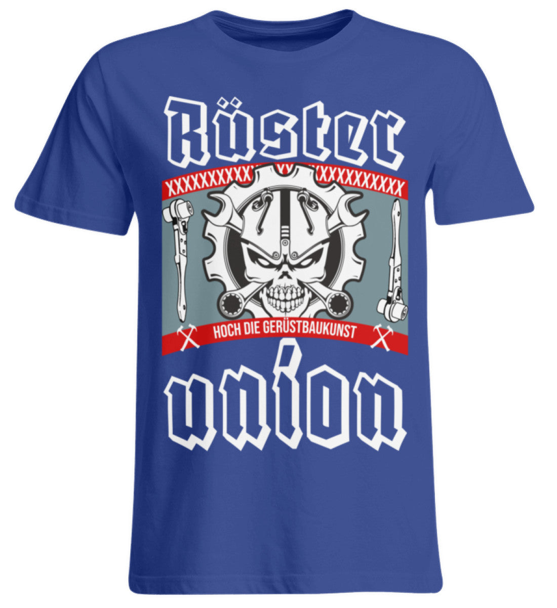 Gerüstbauer / RÜSTER UNION - Übergrößenshirt €24.95 Gerüstbauer - Shop >>