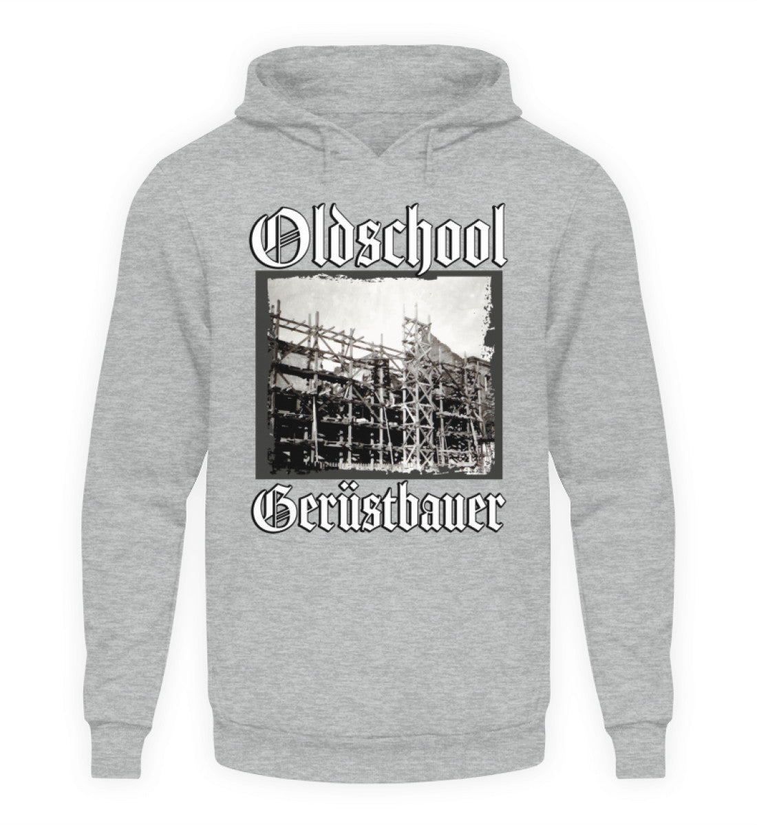 Oldschool Gerüstbauer Dirk - Unisex Kapuzenpullover Hoodie €44.95 Gerüstbauer - Shop >>