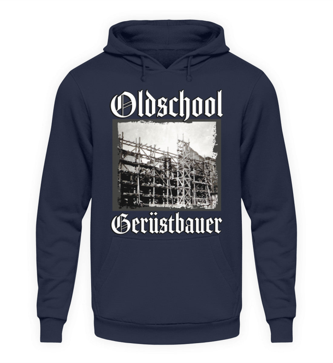 Oldschool Gerüstbauer Dirk - Unisex Kapuzenpullover Hoodie €44.95 Gerüstbauer - Shop >>