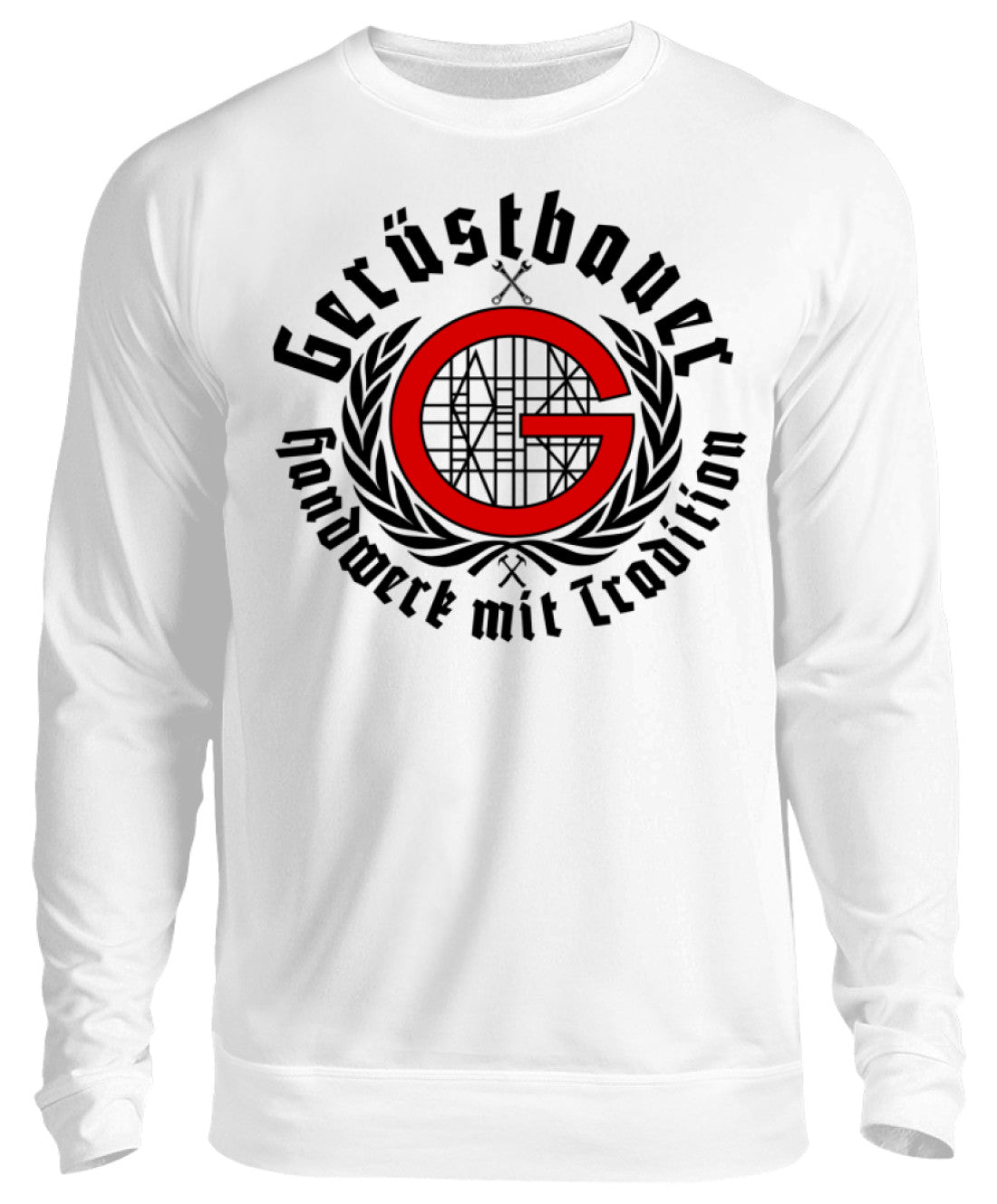Gerüstbauer / Handwerk mit Tradition - Unisex Pullover €32.95 Gerüstbauer - Shop >>