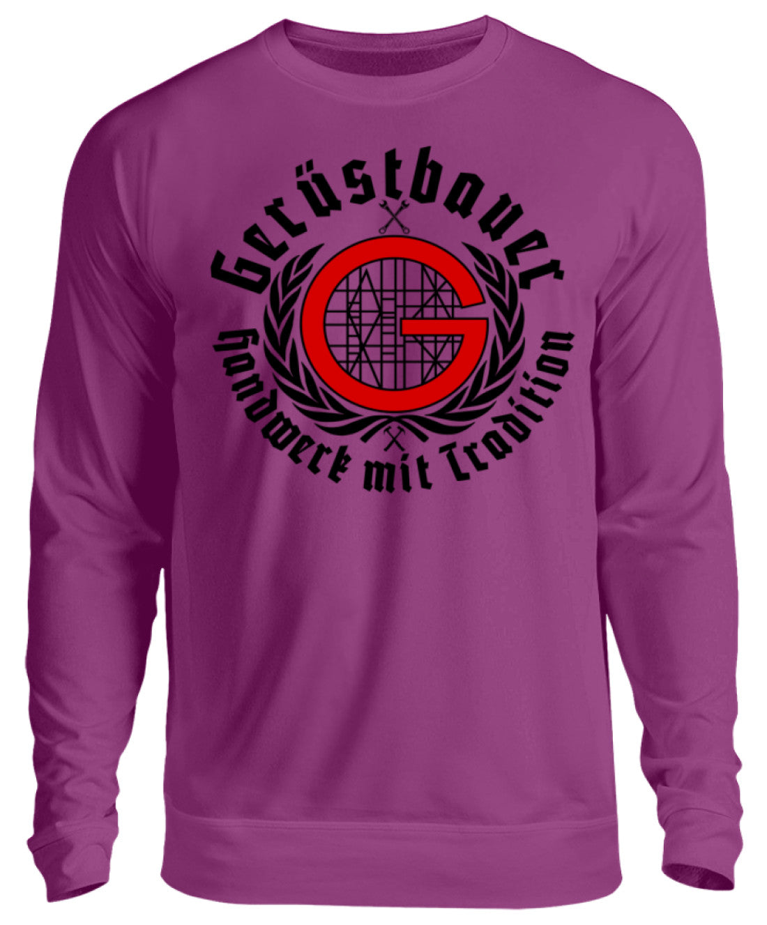 Gerüstbauer / Handwerk mit Tradition - Unisex Pullover €32.95 Gerüstbauer - Shop >>