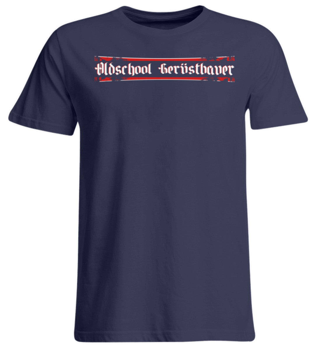 Gerüstbauer Alte Schule  - Übergrößenshirt €29.95 Gerüstbauer - Shop >>