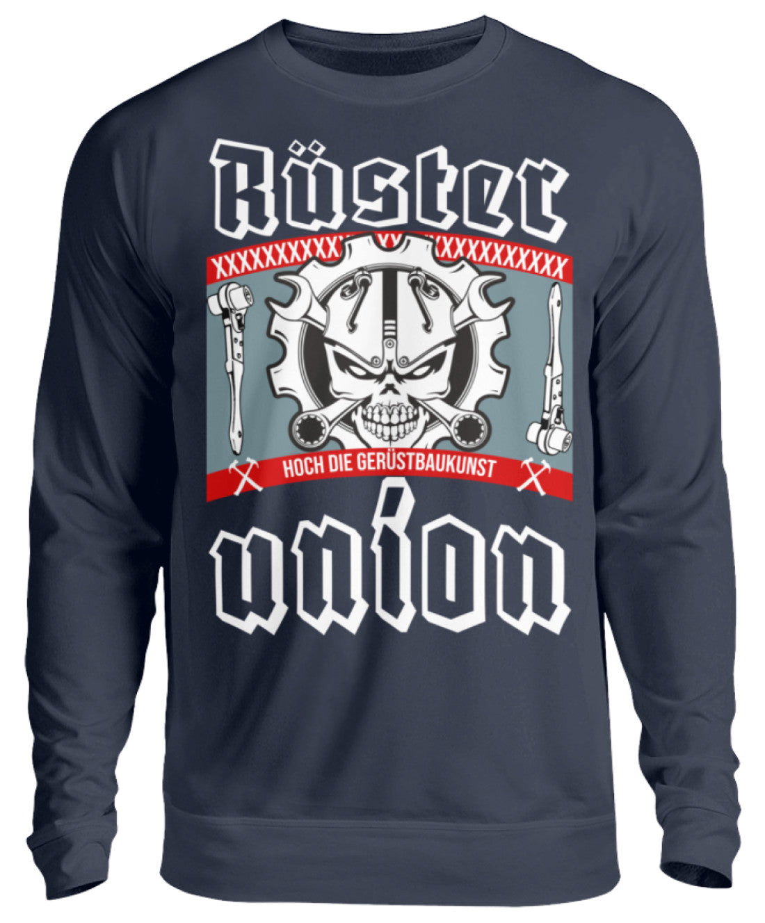 Gerüstbauer / RÜSTER UNION - Unisex Pullover €32.95 Gerüstbauer - Shop >>