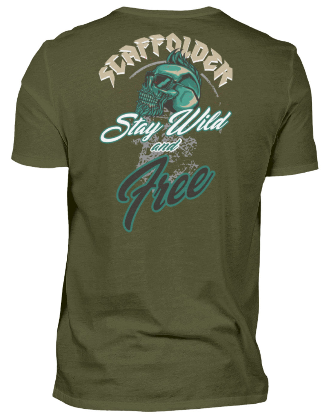 Scaffolder / Gerüstbauer Stay Wild €22.95 Gerüstbauer - Shop >>