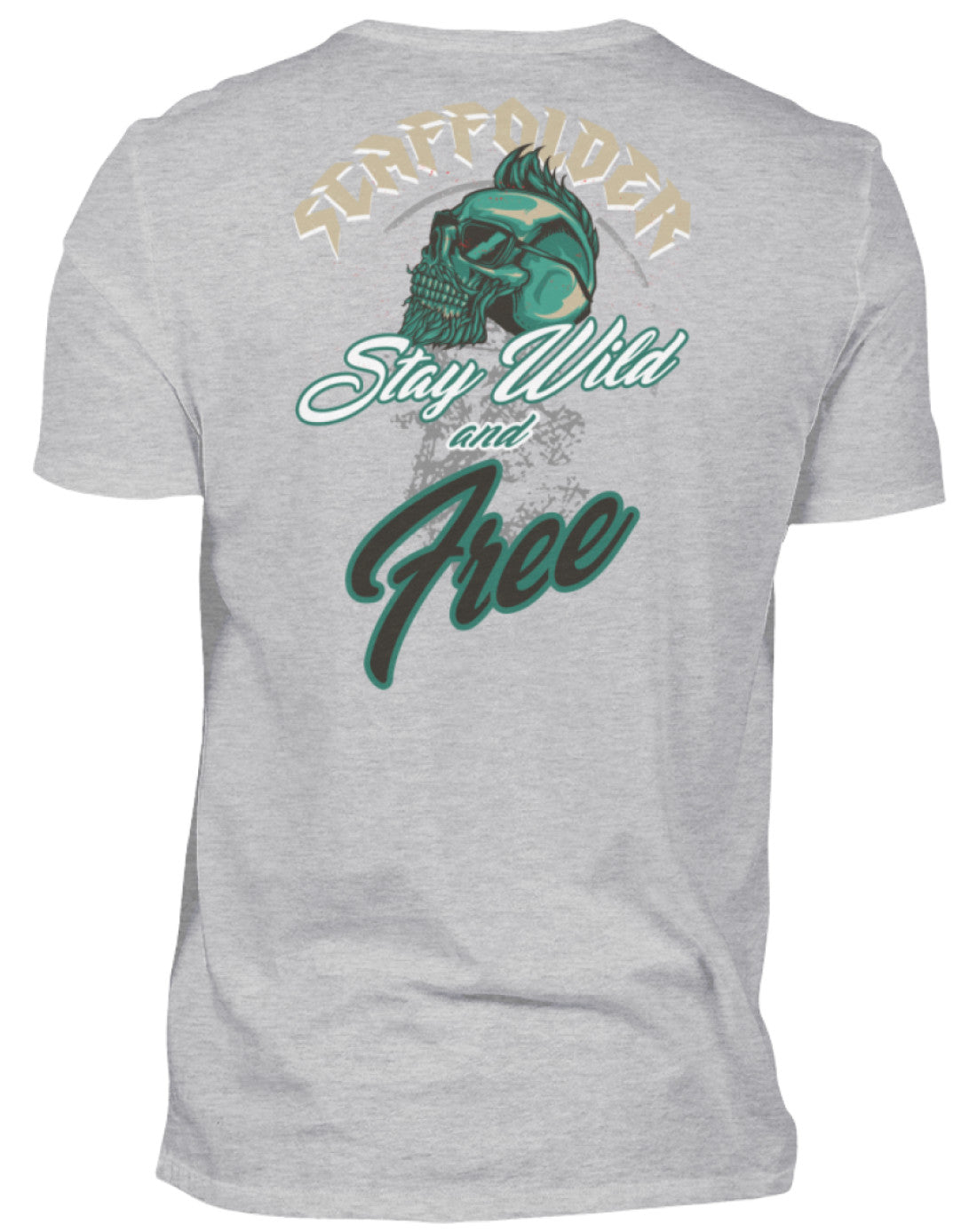 Scaffolder / Gerüstbauer Stay Wild €22.95 Gerüstbauer - Shop >>