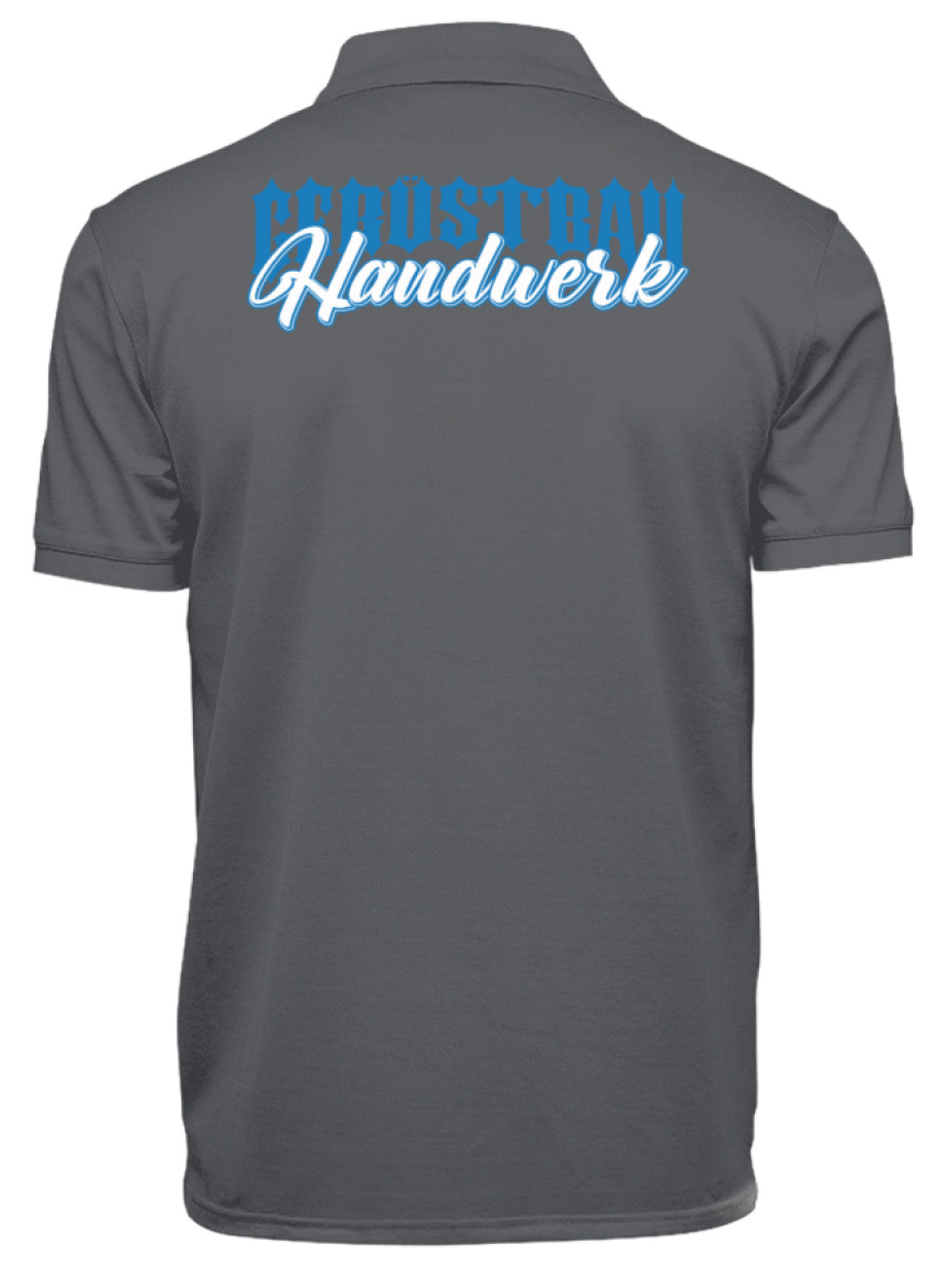 Gerüstbau Handwerk - Polo Shirt €36.95 Gerüstbauer - Shop >>