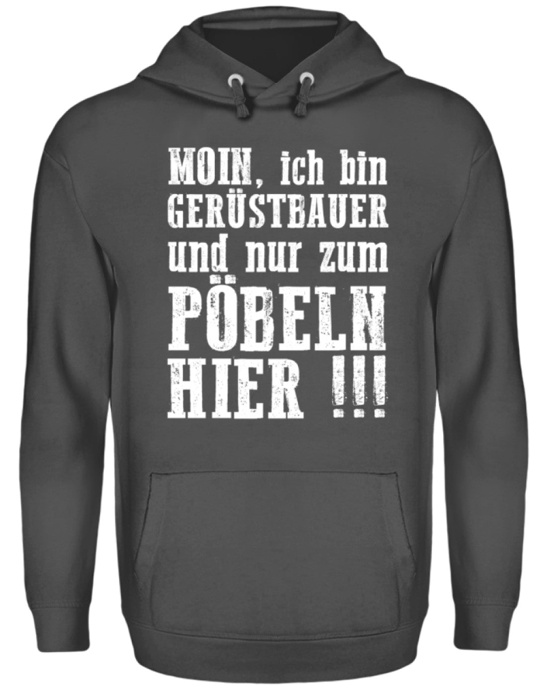 Gerüstbauer / Nur zum Pöbeln €34.99 Gerüstbauer - Shop >>