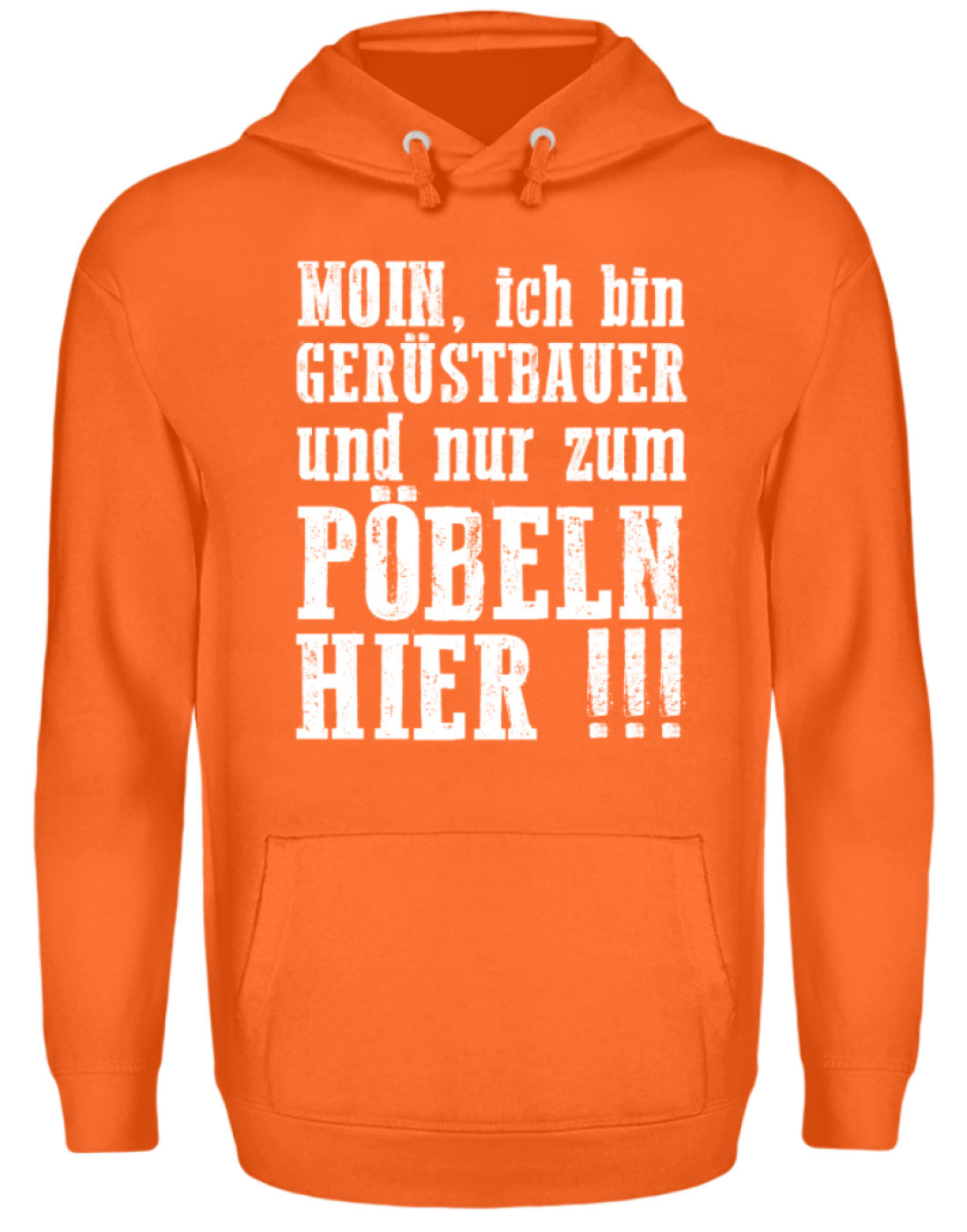 Gerüstbauer / Nur zum Pöbeln €34.99 Gerüstbauer - Shop >>