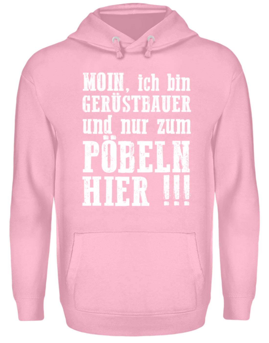 Gerüstbauer / Nur zum Pöbeln €34.99 Gerüstbauer - Shop >>
