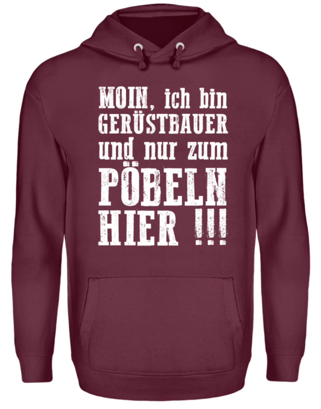 Gerüstbauer / Nur zum Pöbeln €34.99 Gerüstbauer - Shop >>