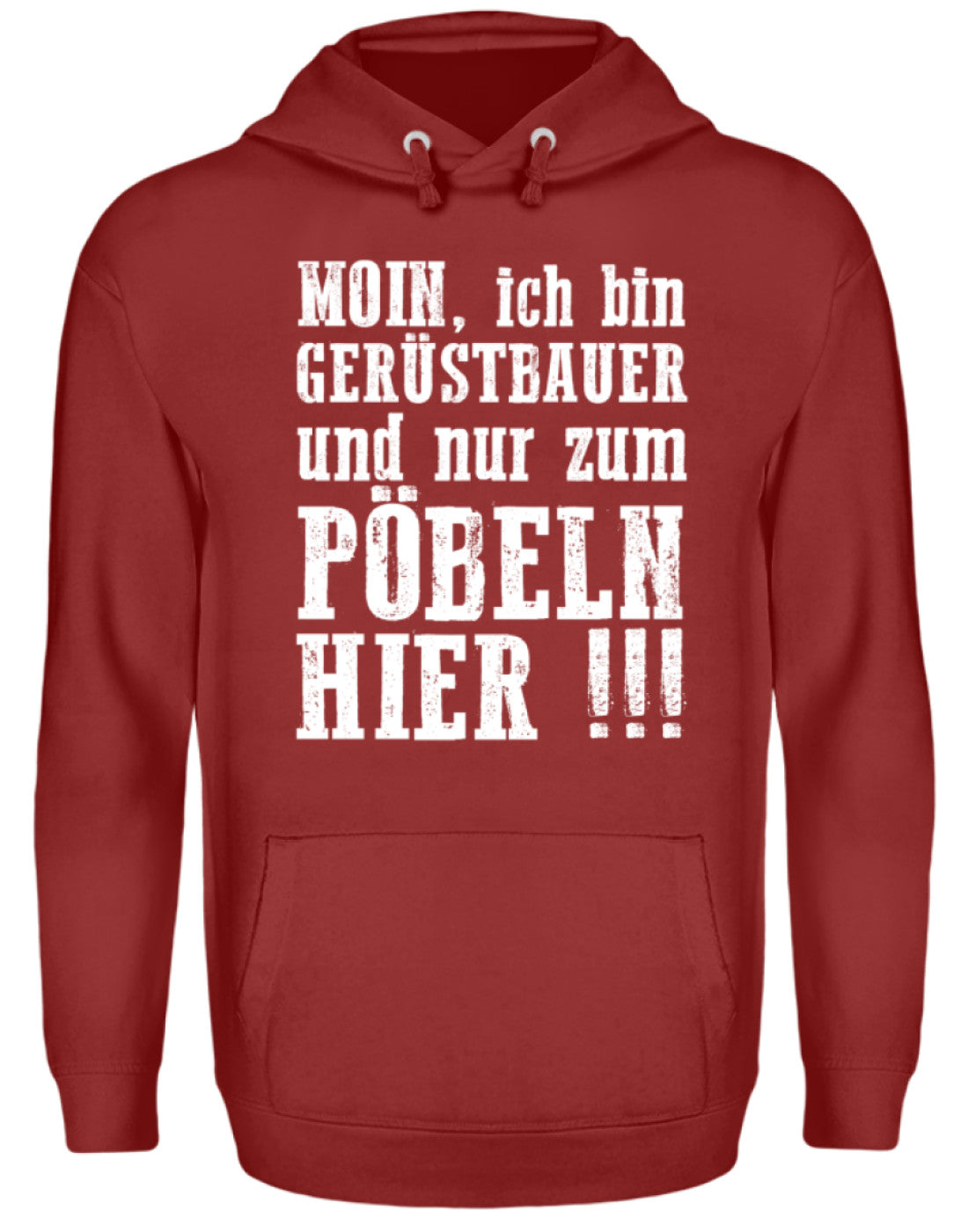 Gerüstbauer / Nur zum Pöbeln €34.99 Gerüstbauer - Shop >>