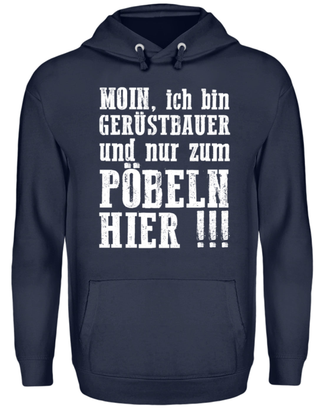 Gerüstbauer / Nur zum Pöbeln €34.99 Gerüstbauer - Shop >>