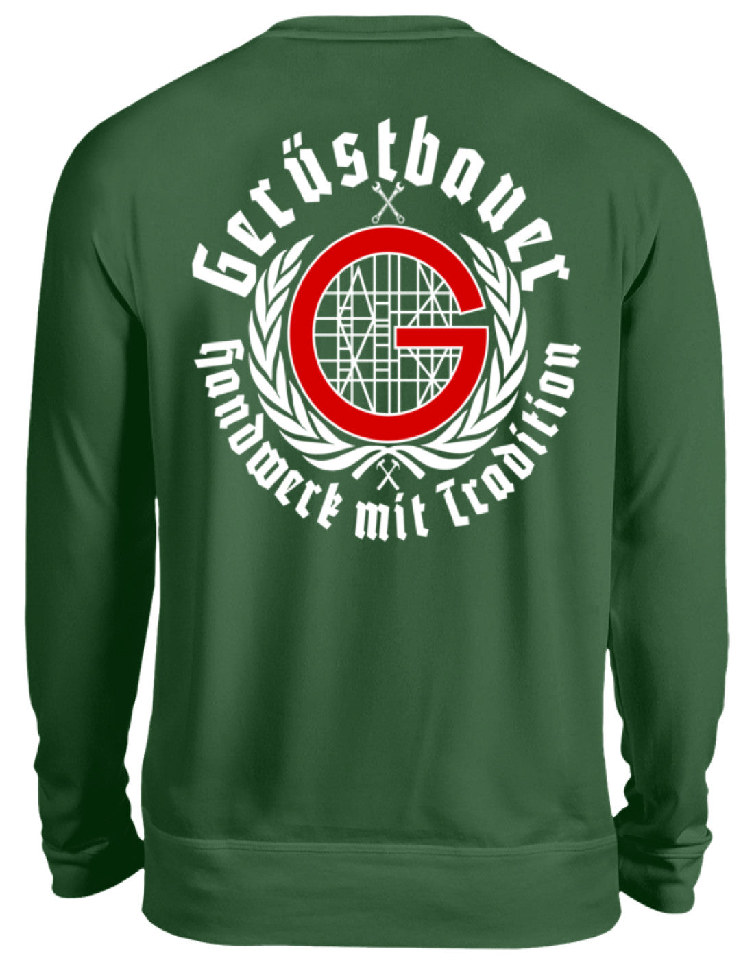 Gerüstbauer / Handwerk mit Tradition - Unisex Pullover €34.95 Gerüstbauer - Shop >>