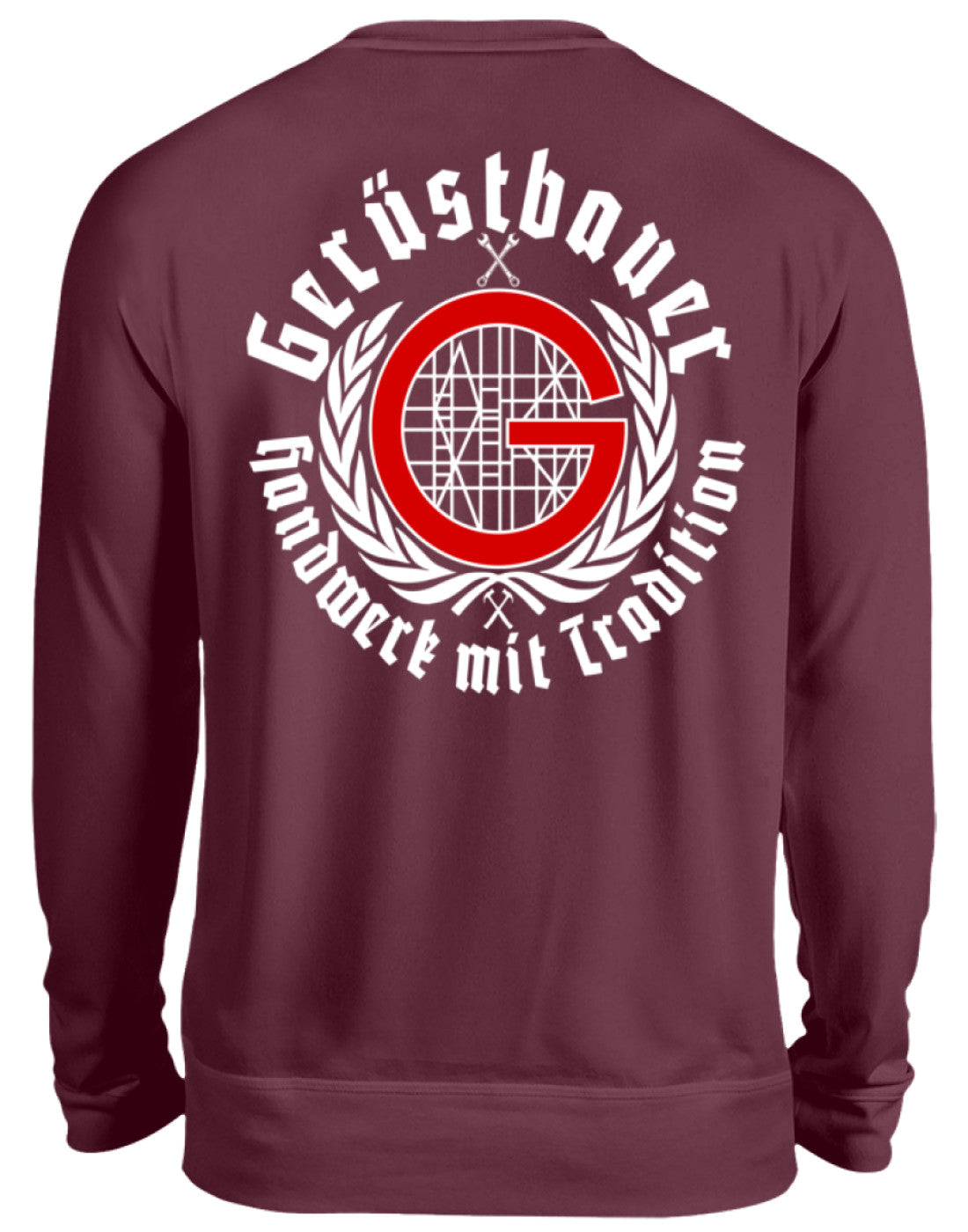 Gerüstbauer / Handwerk mit Tradition - Unisex Pullover €34.95 Gerüstbauer - Shop >>