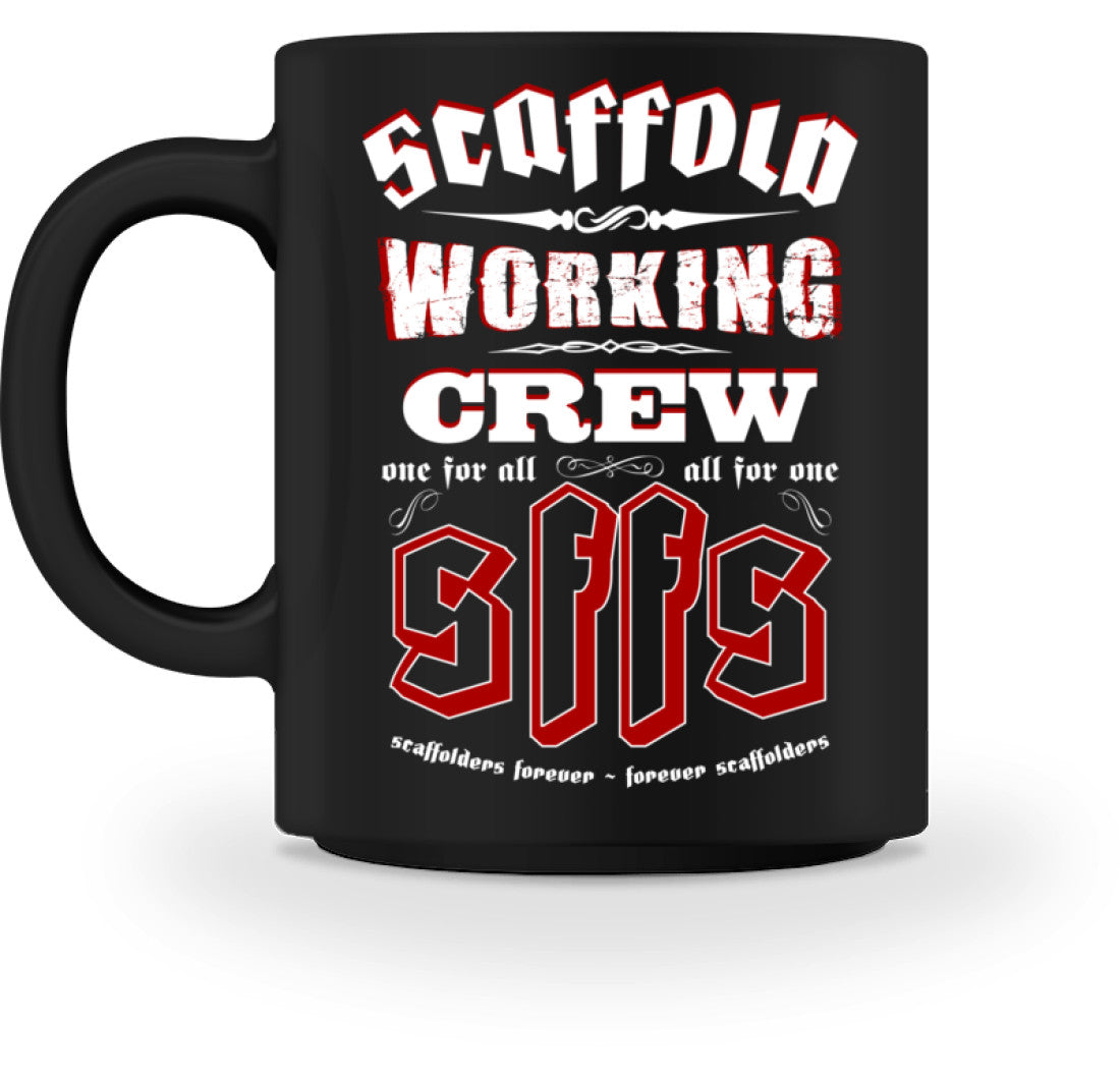 Gerüstbautasse / Working Crew - Tasse €18.95 Gerüstbauer - Shop >>