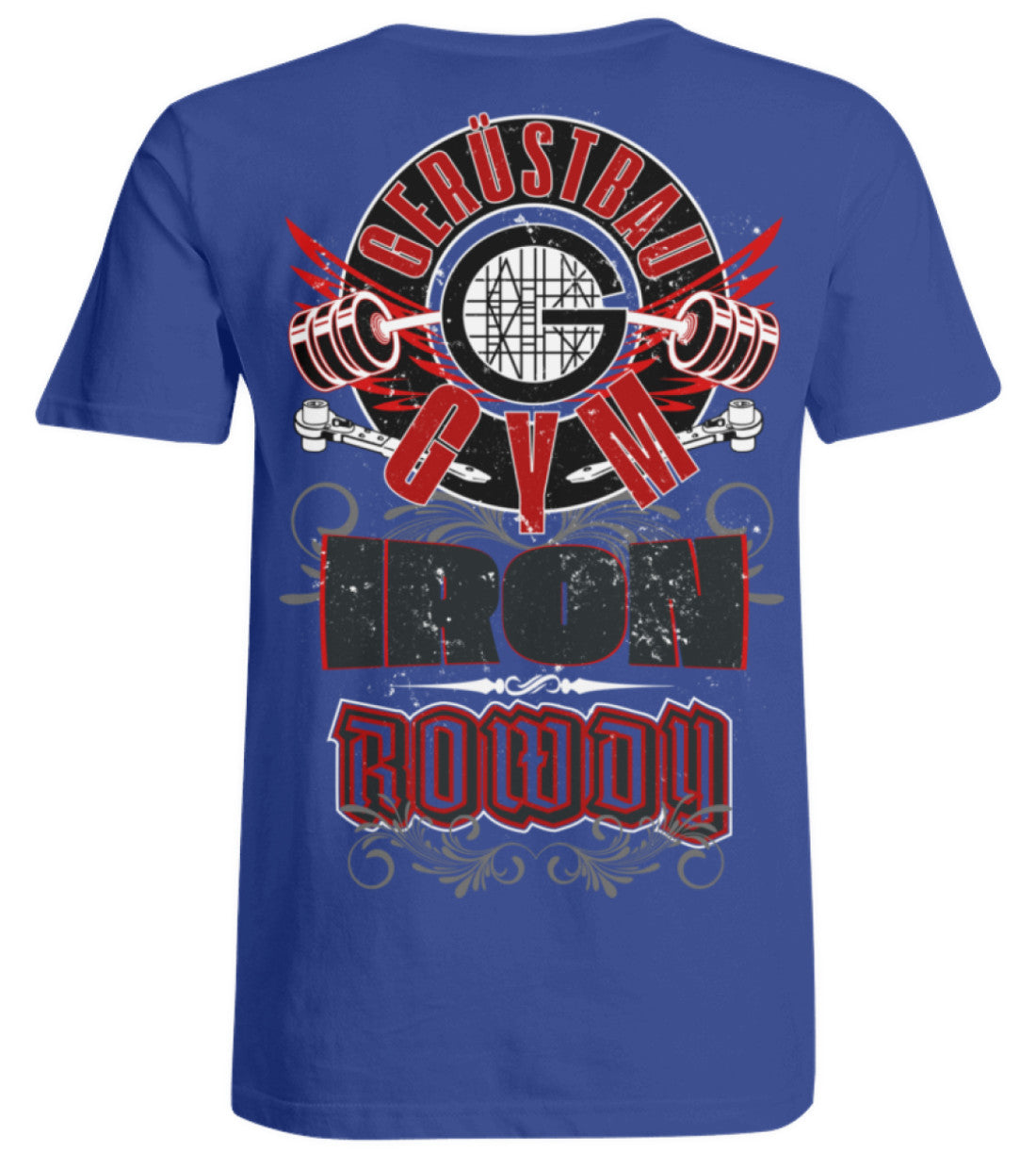 Gerüstbau GYM / IRON ROWDY - Übergrößenshirt €29.95 Gerüstbauer - Shop >>