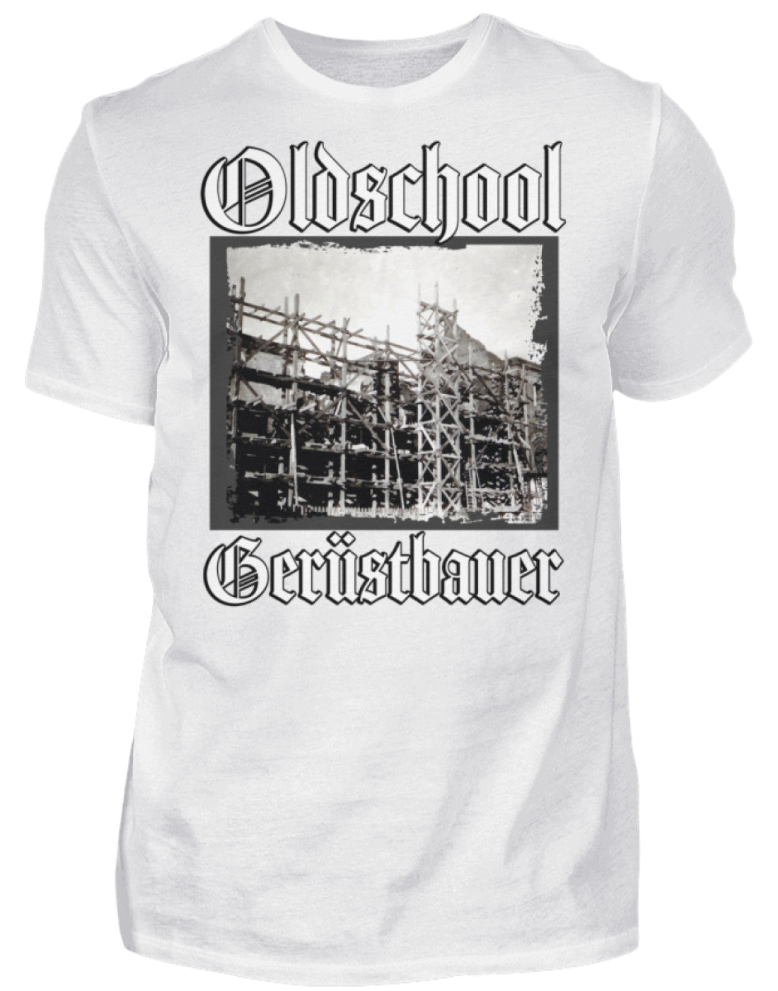 Oldschool Gerüstbauer €24.95 Gerüstbauer - Shop >>