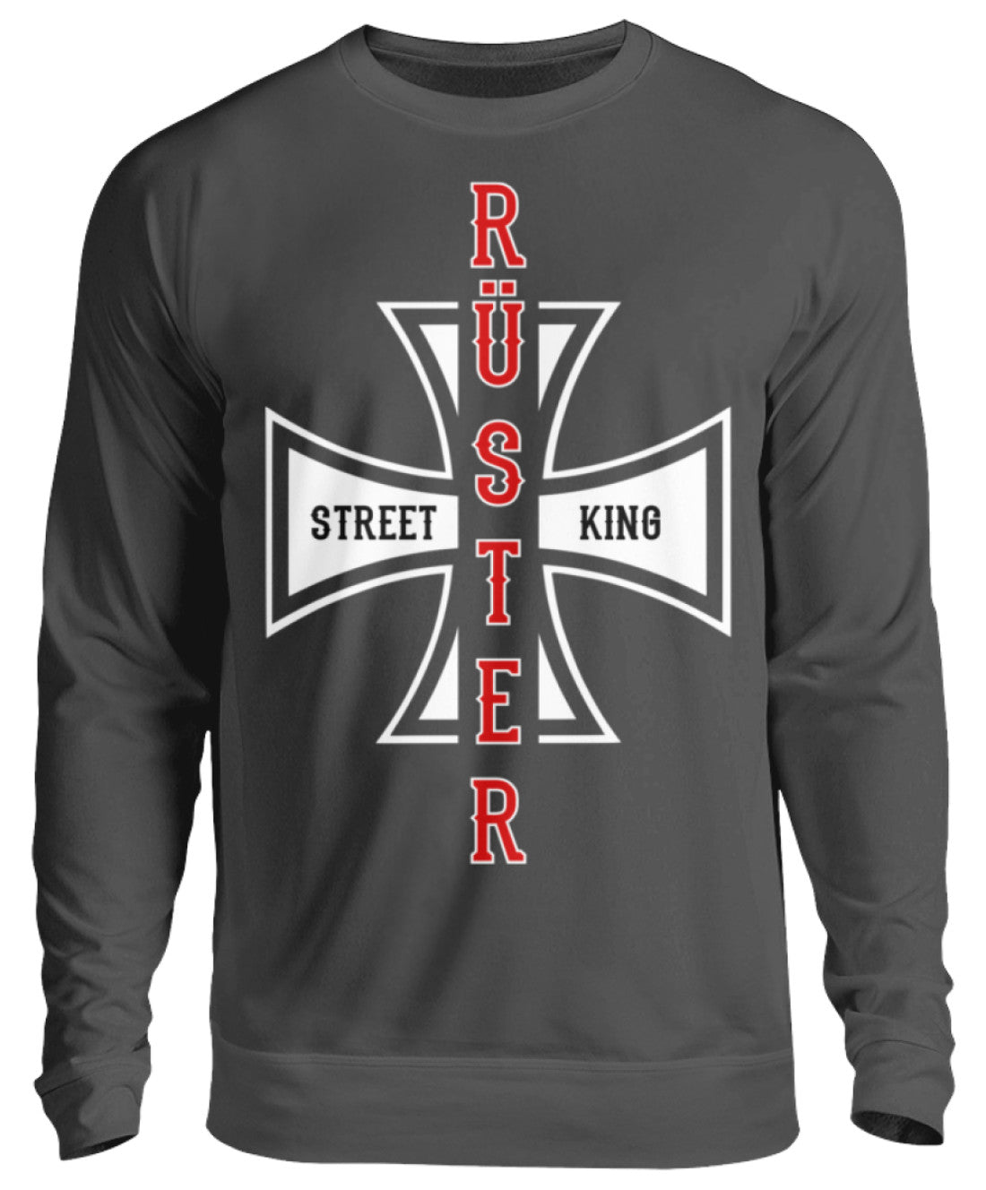 Rüster Street King !!! - Unisex Pullover €32.95 Gerüstbauer - Shop >>