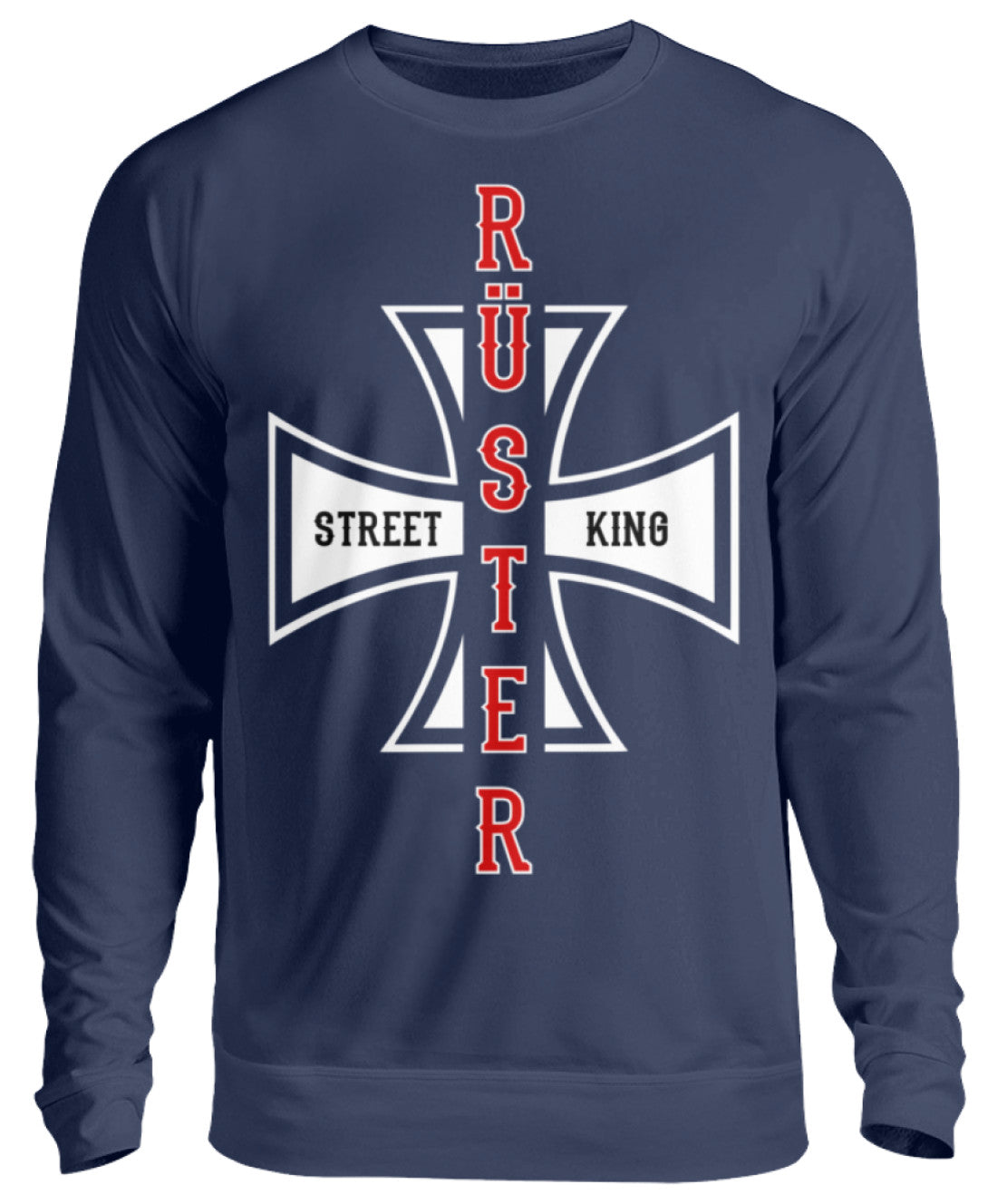 Rüster Street King !!! - Unisex Pullover €32.95 Gerüstbauer - Shop >>