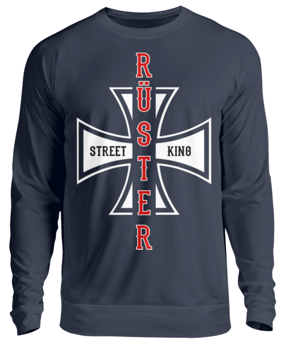 Rüster Street King !!! - Unisex Pullover €32.95 Gerüstbauer - Shop >>