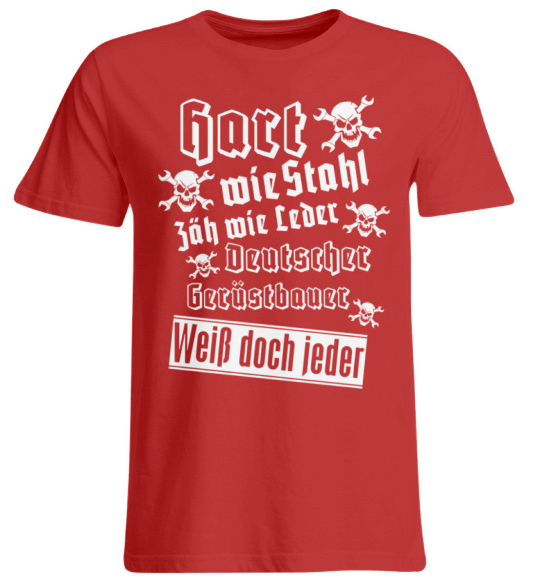 Gerüstbauer Hart wie Stahl - Übergrößenshirt €22.95 Gerüstbauer - Shop >>