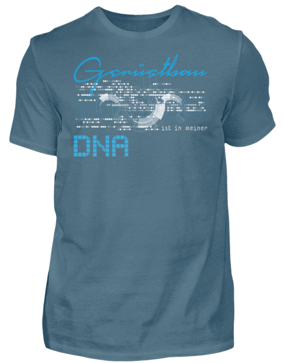 Gerüstbauer T-Shirt / Gerüstbau ist in meiner DNA €24.95 Gerüstbauer - Shop >>