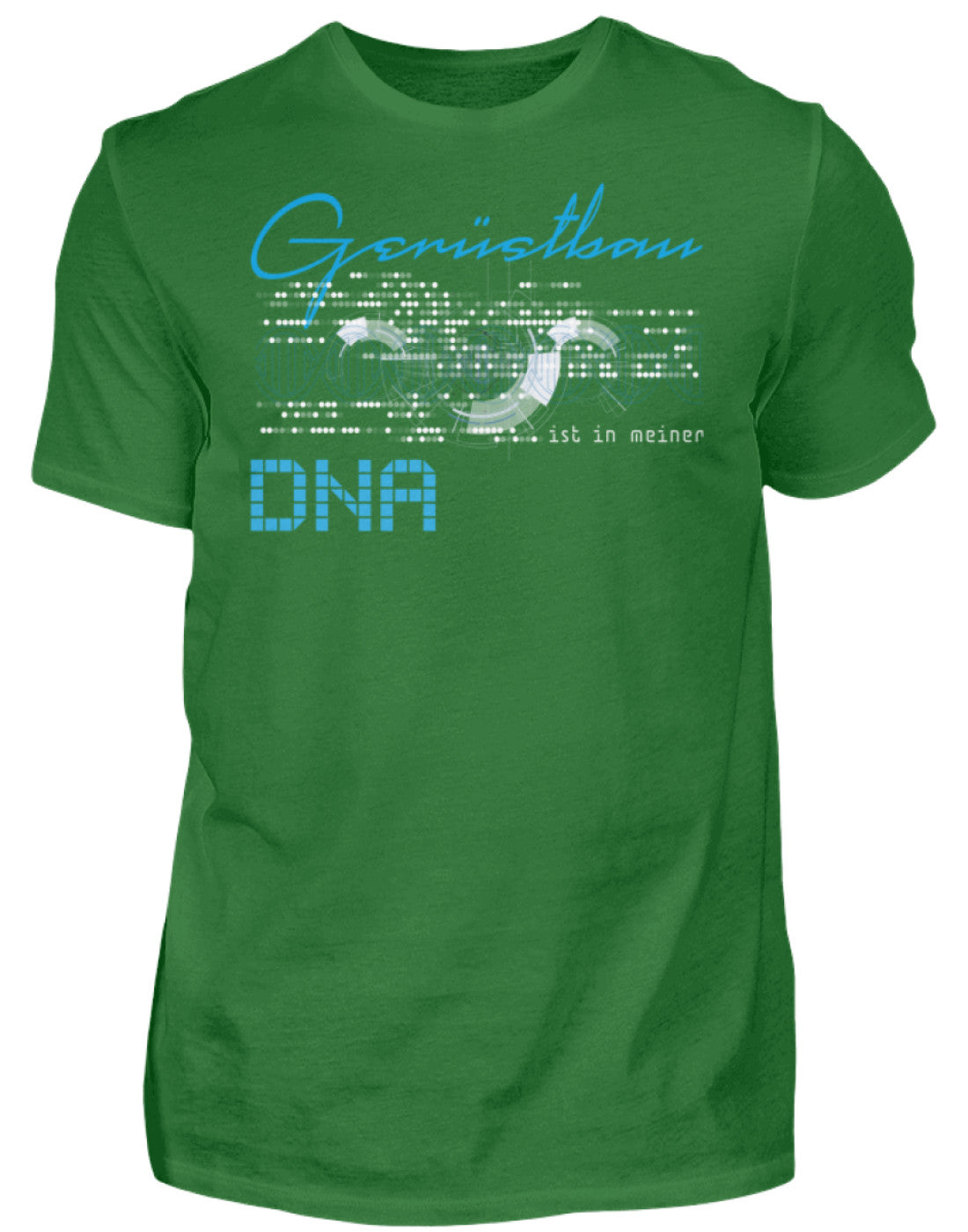 Gerüstbauer T-Shirt / Gerüstbau ist in meiner DNA €24.95 Gerüstbauer - Shop >>