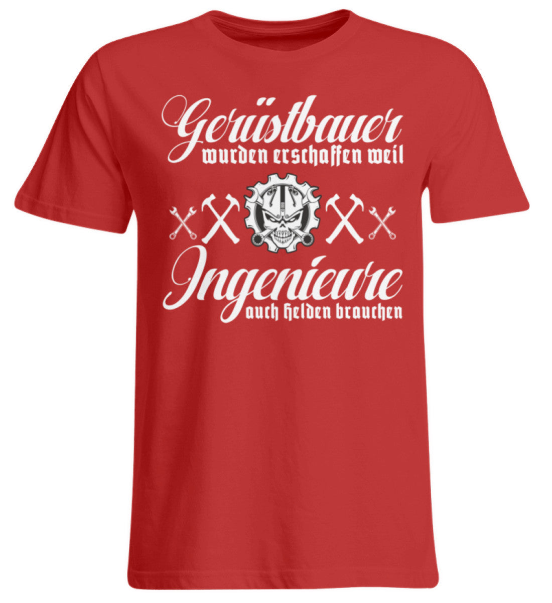 Gerüstbauer / Ingenieur - Übergrößenshirt €24.95 Gerüstbauer - Shop >>