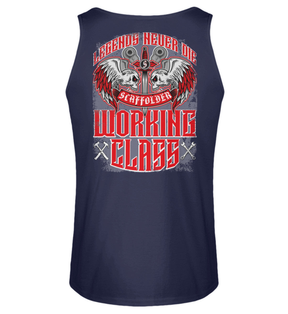 Gerüstbauer Tank Top / LEGENDS NEVER DIE €22.95 Gerüstbauer - Shop >>