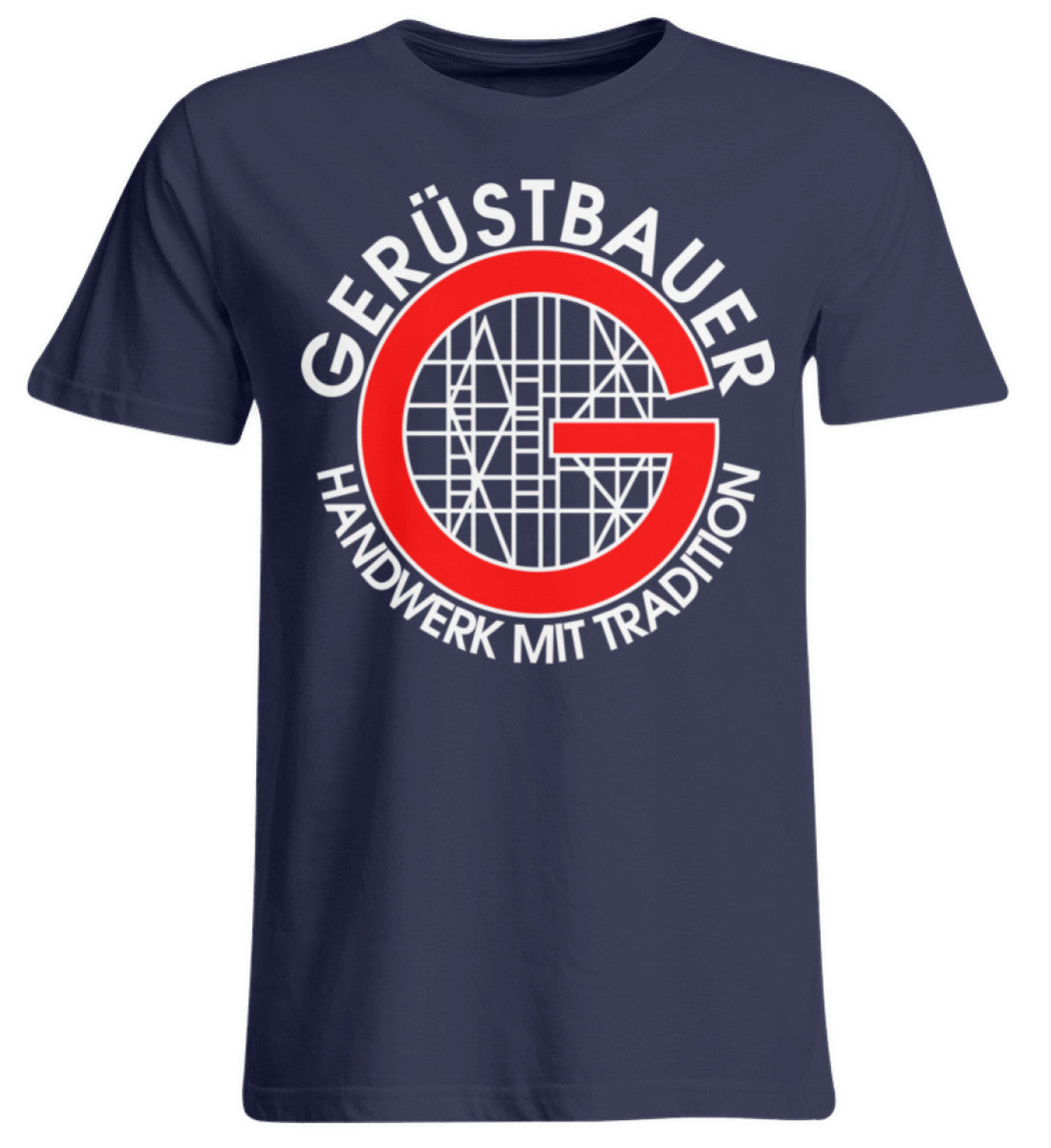 Gerüstbauer / Handwerk mit Tradition - Übergrößenshirt €24.95 Gerüstbauer - Shop >>