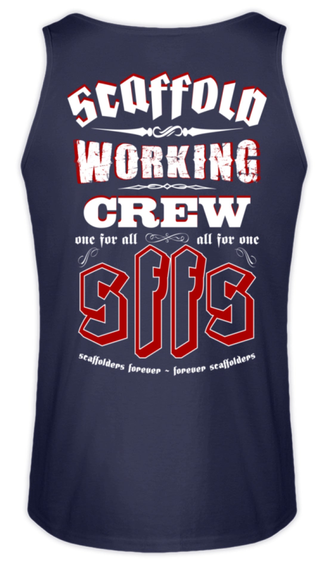 SCAFFOLD WORKING CREW - Herren Tanktop €22.95 Gerüstbauer - Shop >>