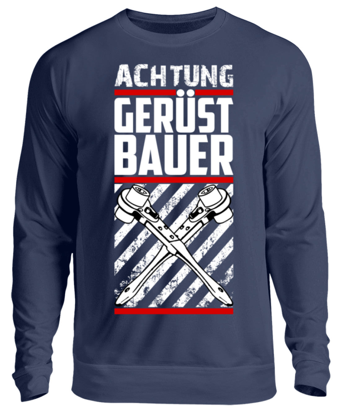 ACHTUNG Gerüstbauer - Unisex Pullover €32.95 Gerüstbauer - Shop >>