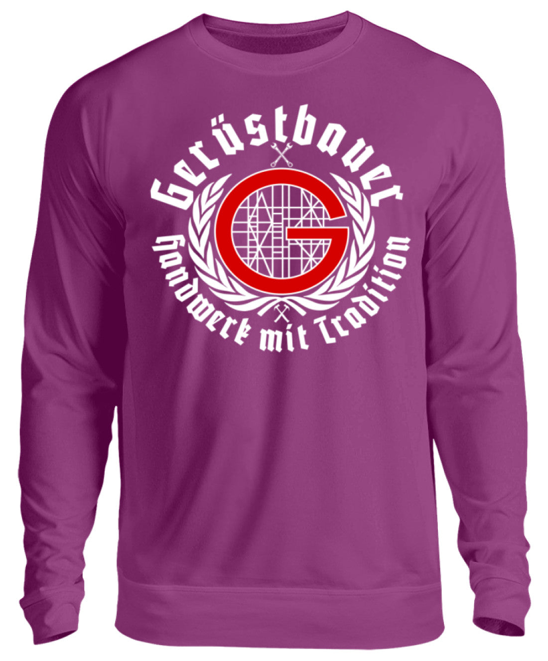 Gerüstbauer / Handwerk mit Tradition - Unisex Pullover €29.95 Gerüstbauer - Shop >>