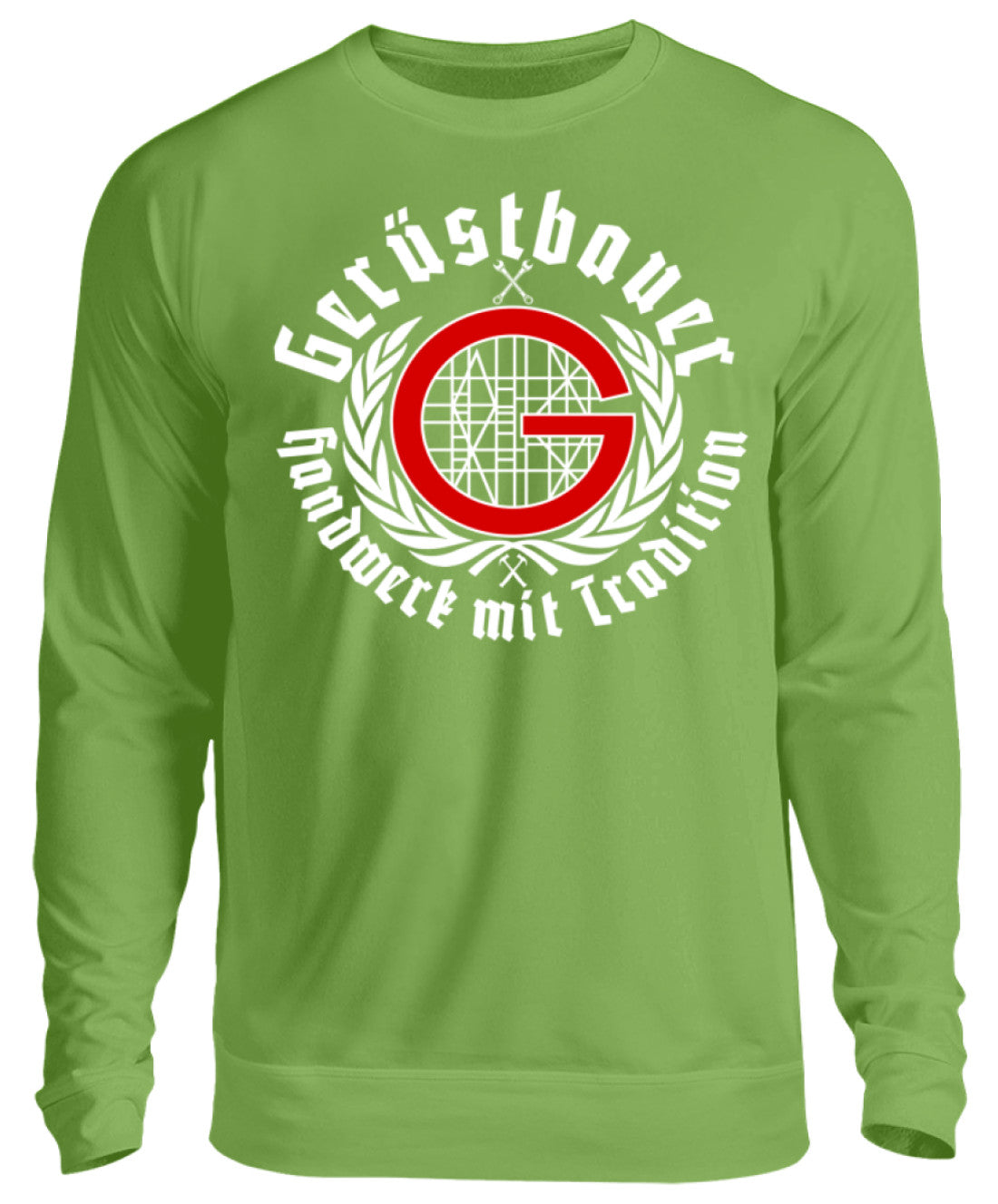 Gerüstbauer / Handwerk mit Tradition - Unisex Pullover €29.95 Gerüstbauer - Shop >>