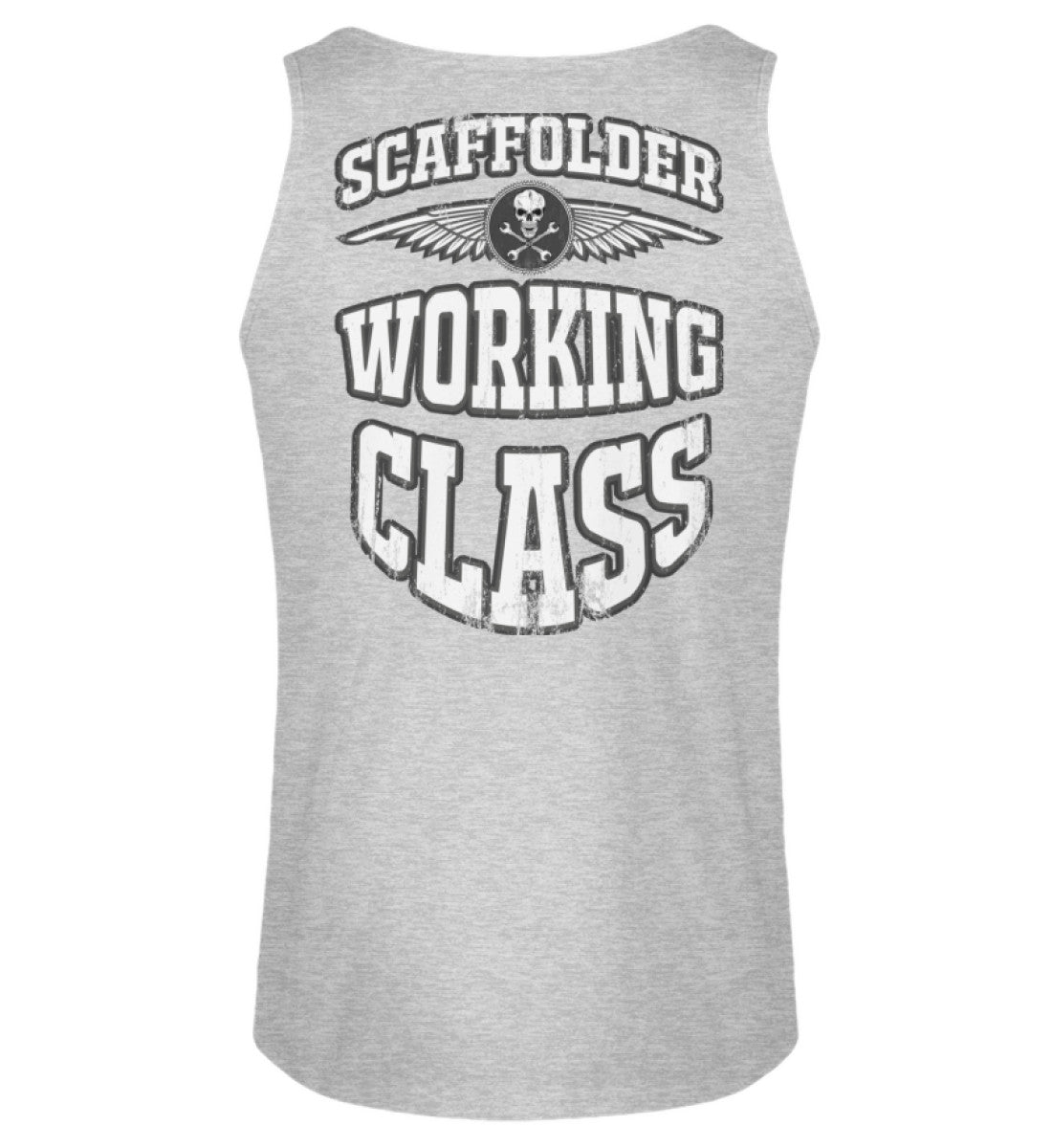 Scaffolder Working Class - Gerüstbauer Tanktop €22.95 Gerüstbauer - Shop >>