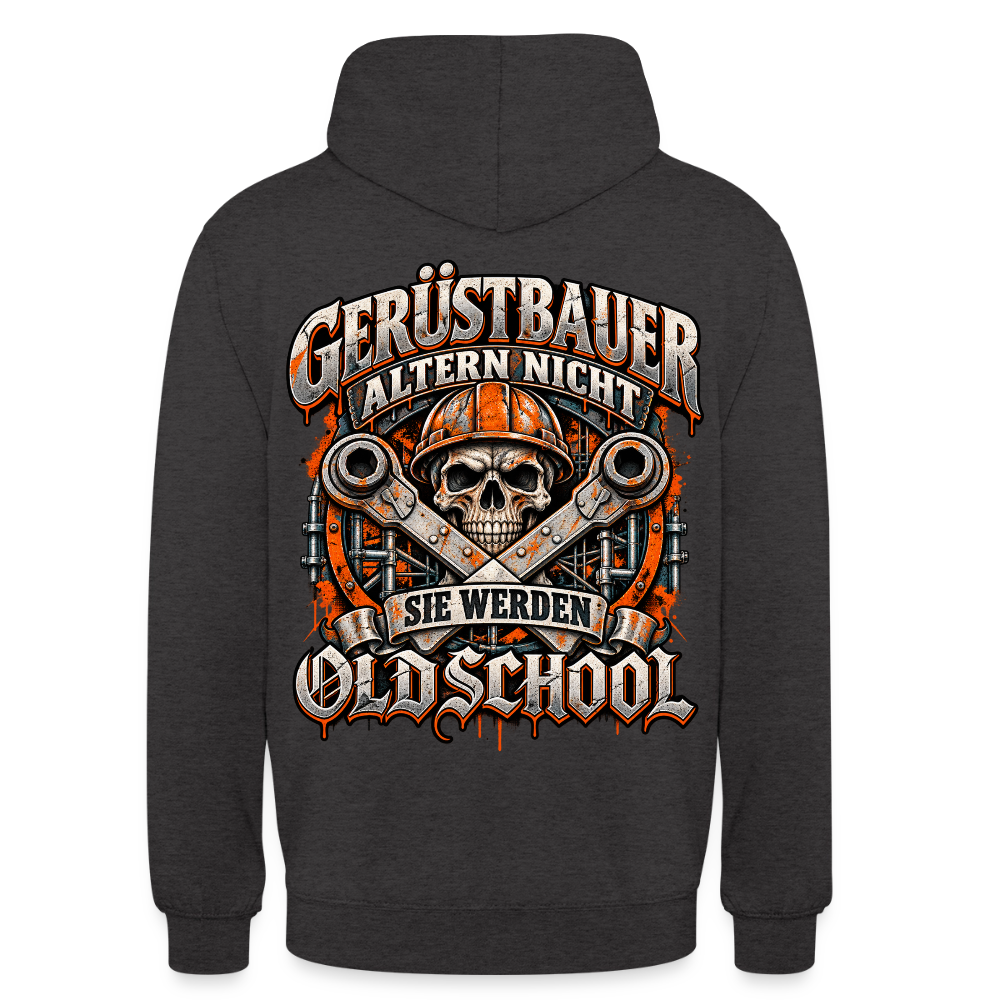 Gerüstbauer altern nicht – Gerüstbauer Hoodie in Anthrazit, Rückendruck: Totenkopf mit Helm vor gekreuzten Ratschen, Spruch „Gerüstbauer altern nicht – sie werden Oldschool“