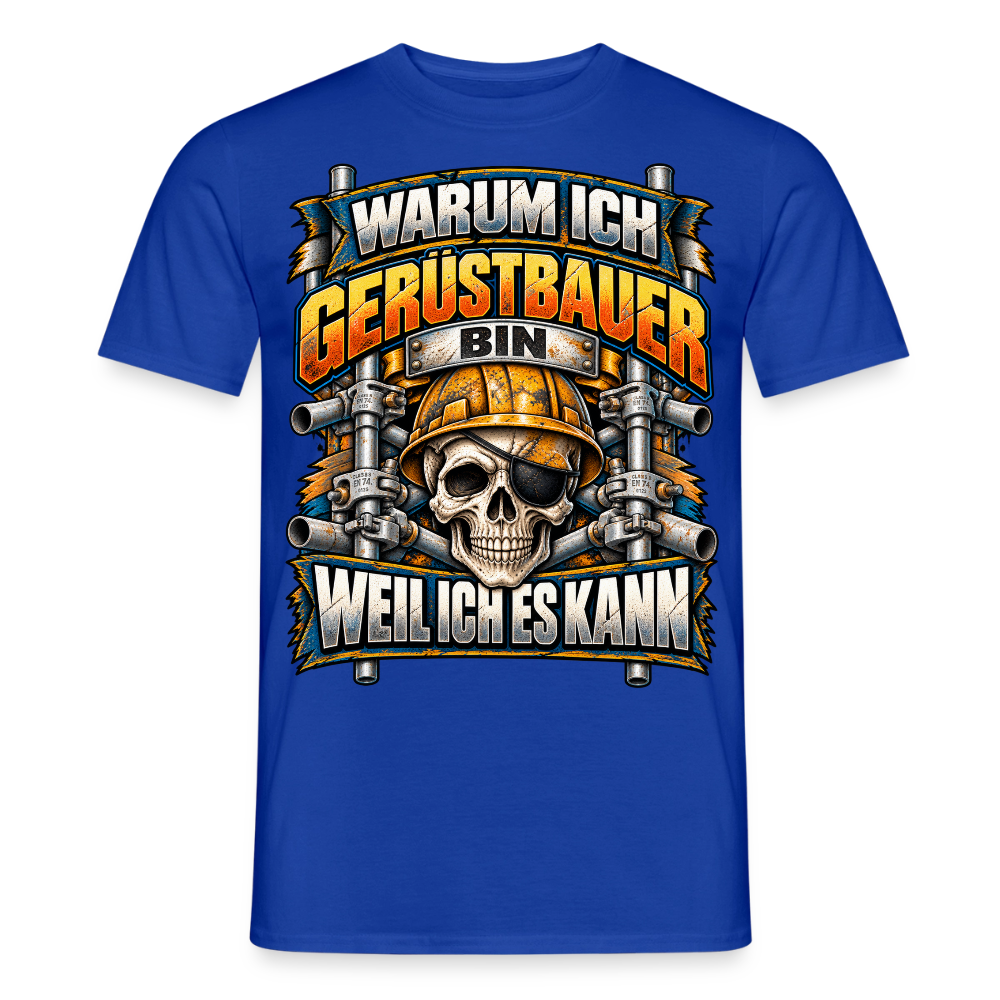 Warum ich Gerüstbauer bin - Männer T-Shirt - Dunkelblau
