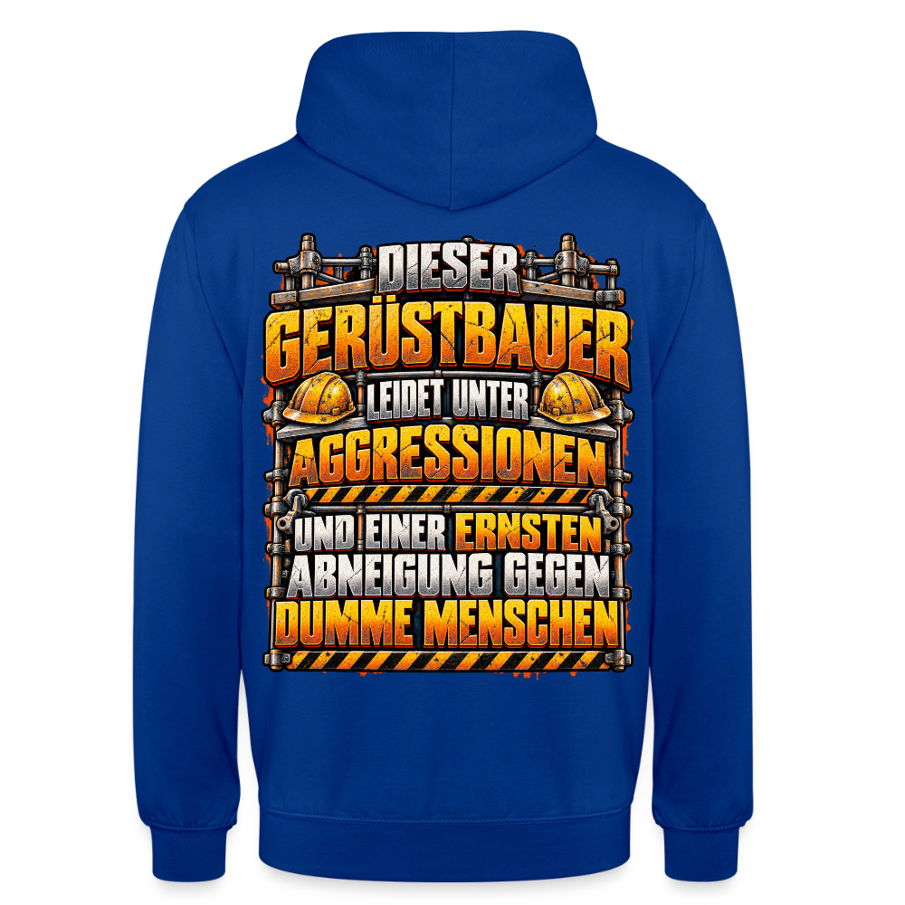 Dieser Gerüstbauer – Gerüstbauer Hoodie in Royalblau, Rückendruck: Spruch „Dieser Gerüstbauer leidet unter Aggressionen und einer ernsten Abneigung gegen dumme Menschen“ mit Helmen und Warnstreifen