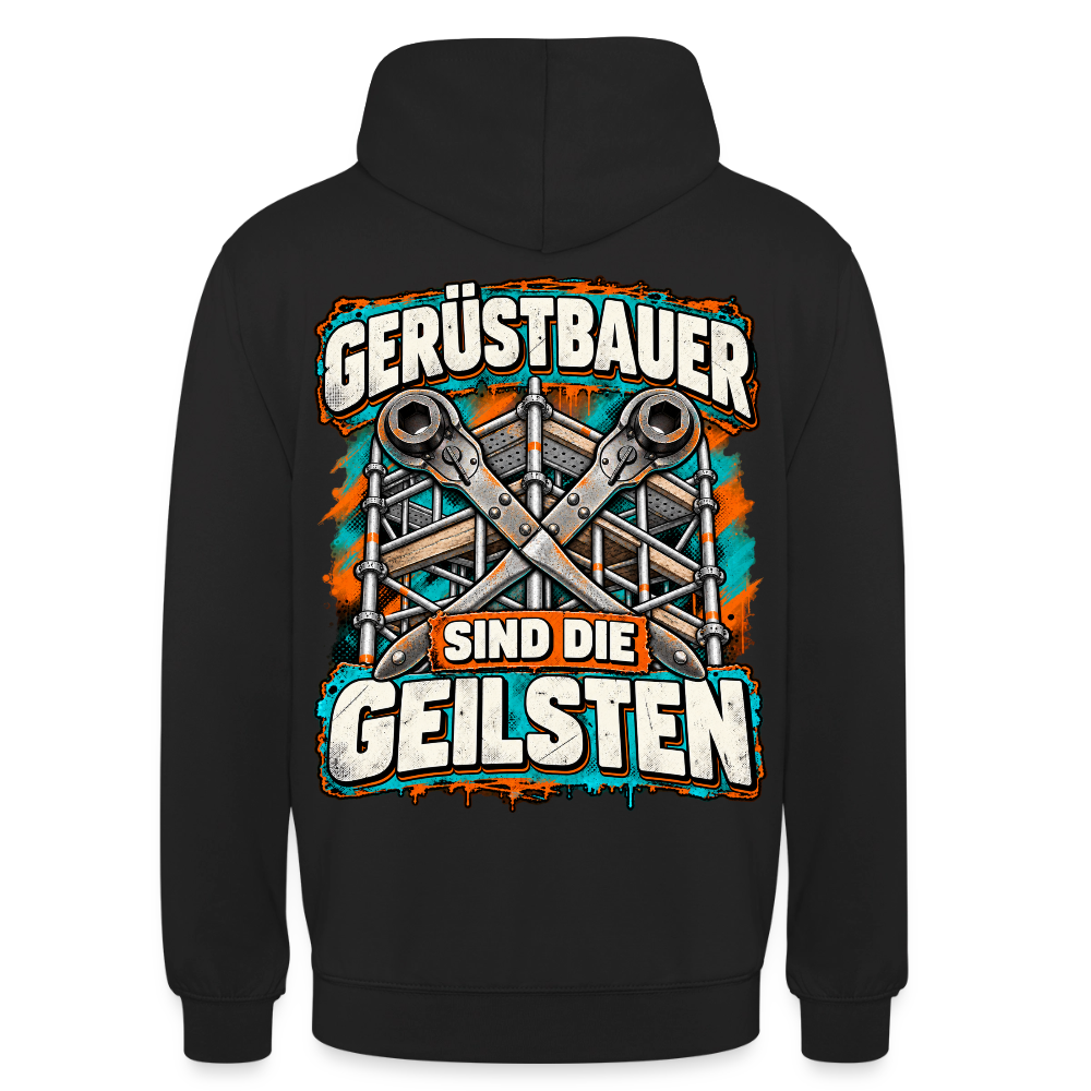Gerüstbauer sind die Geilsten Hoodie - Schwarz