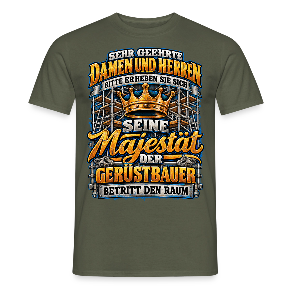 Seine Majestät der Gerüstbauer - Männer T-Shirt - Militärgrün