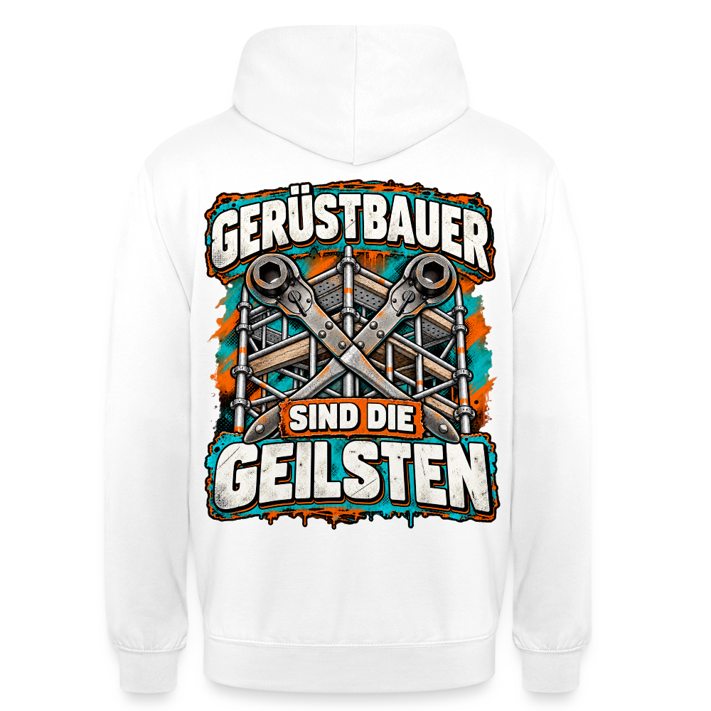 Gerüstbauer sind die Geilsten – Gerüstbauer Hoodie in Weiß, Rückendruck: Spruch „Gerüstbauer sind die Geilsten“ mit gekreuzten Ratschen vor Gerüst